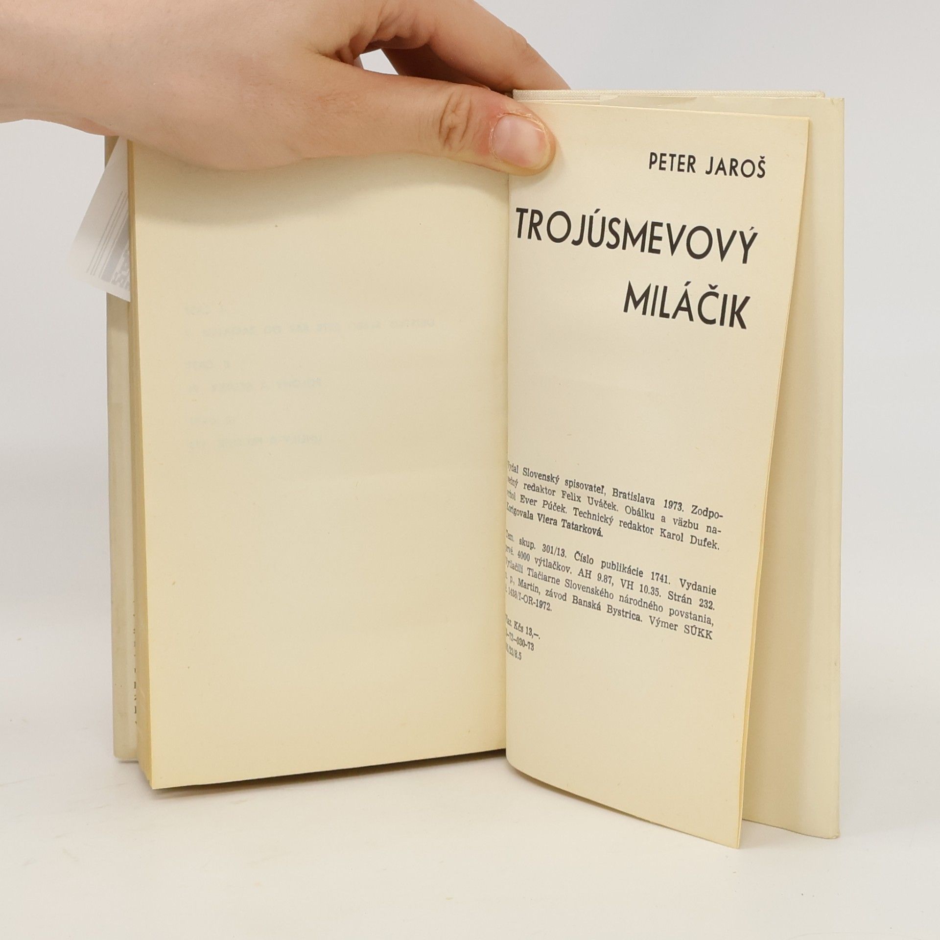 Peter Jaroš Trojúsmevový miláčik