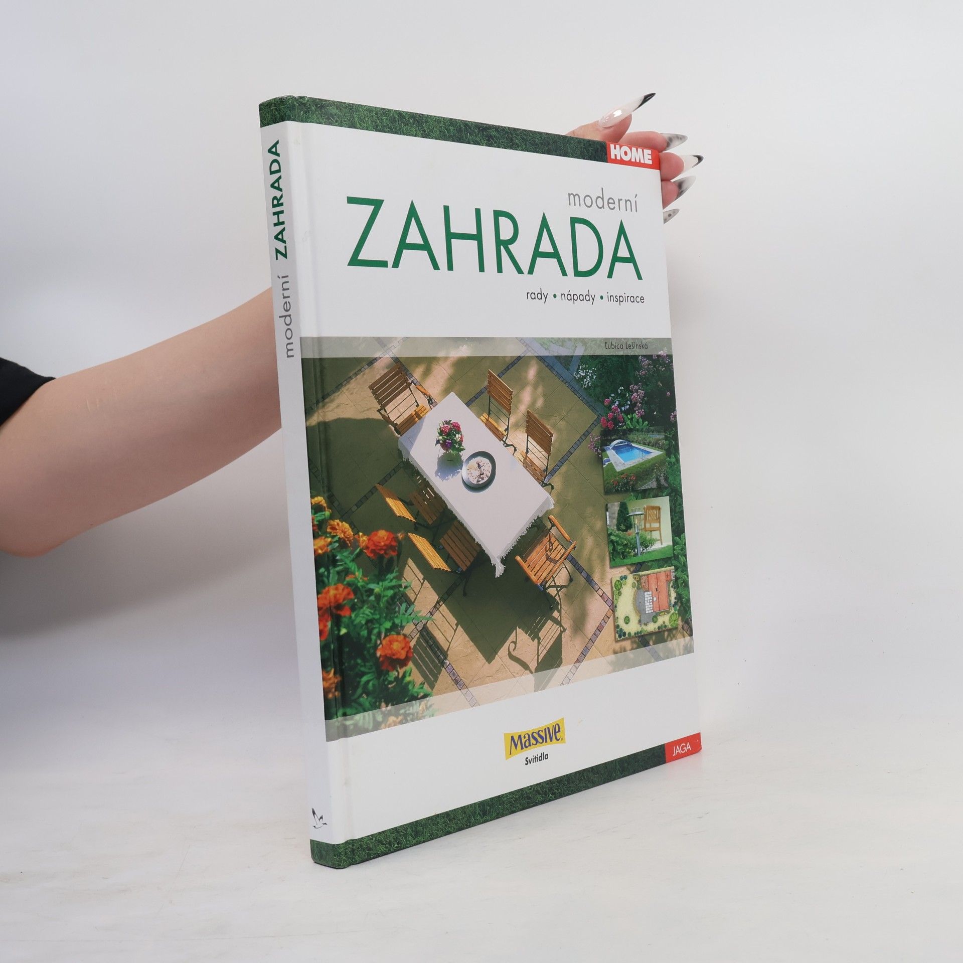 Ľubica Lešinská Moderní zahrada