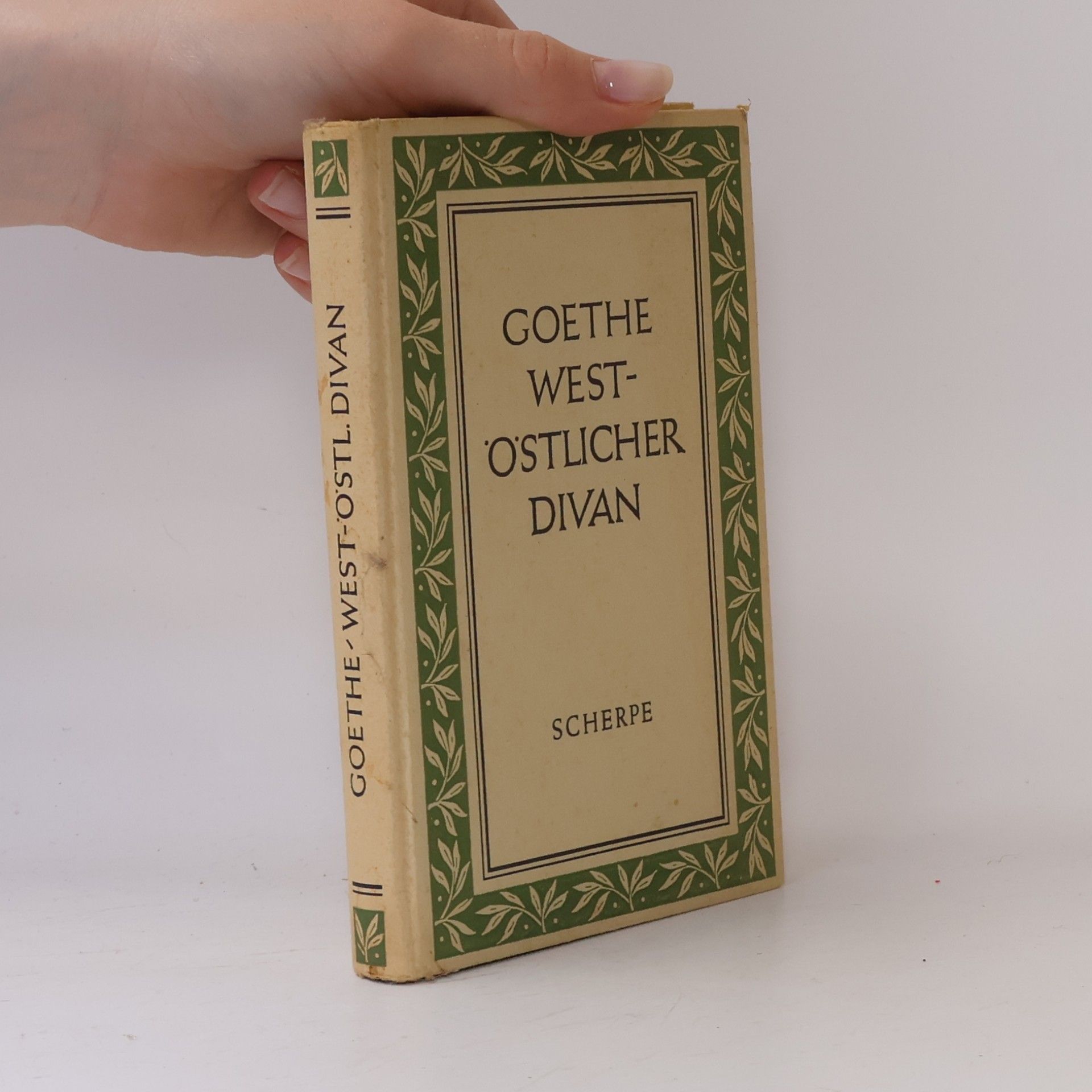 Johann Wolfgang von Goethe West-Östlicher Divan