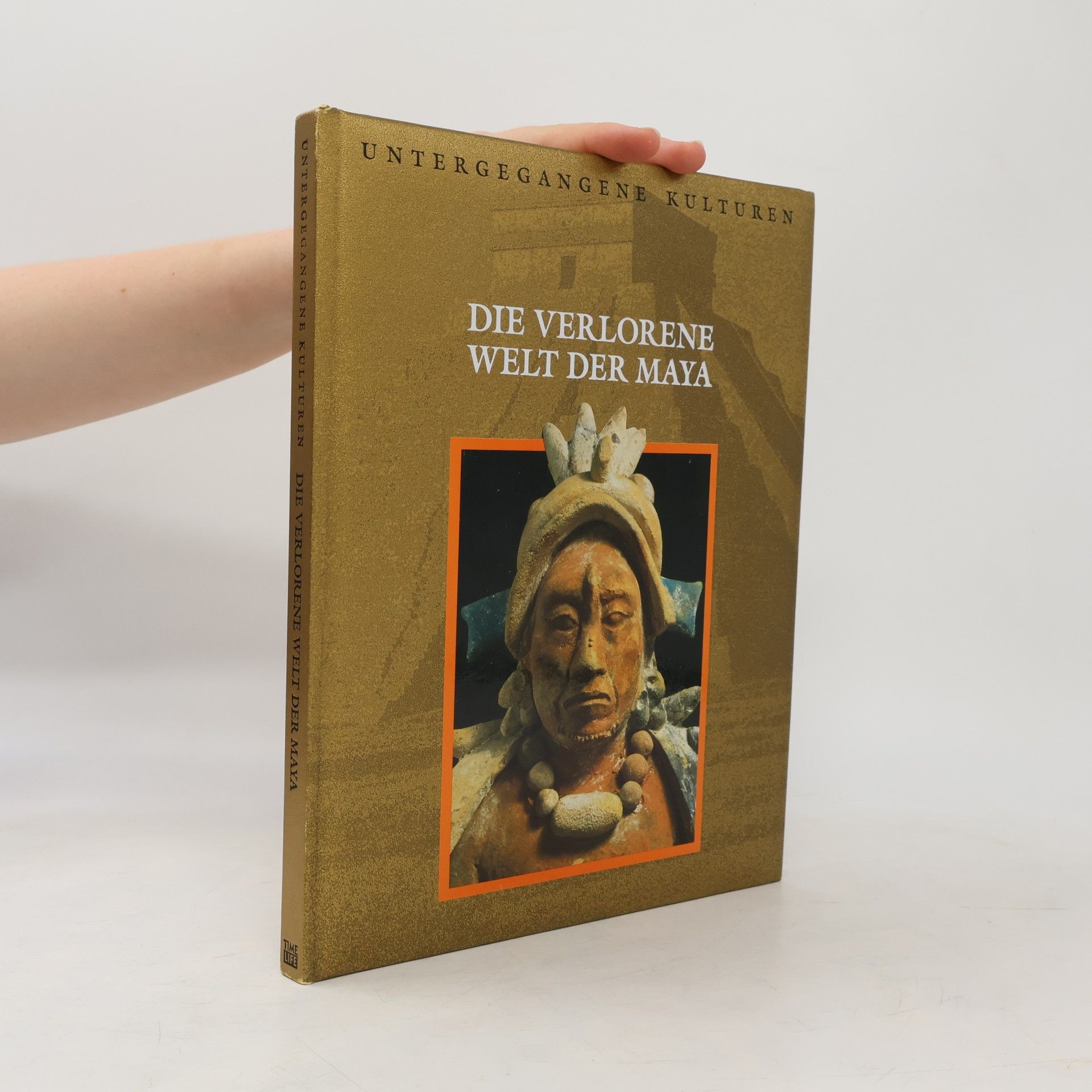 Marianne Tölle Die verlorene Welt der Maya