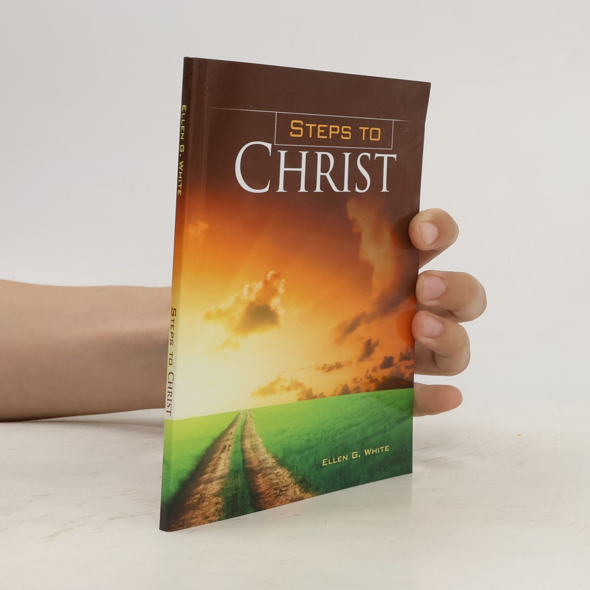 Ellen G. White Steps to Christ