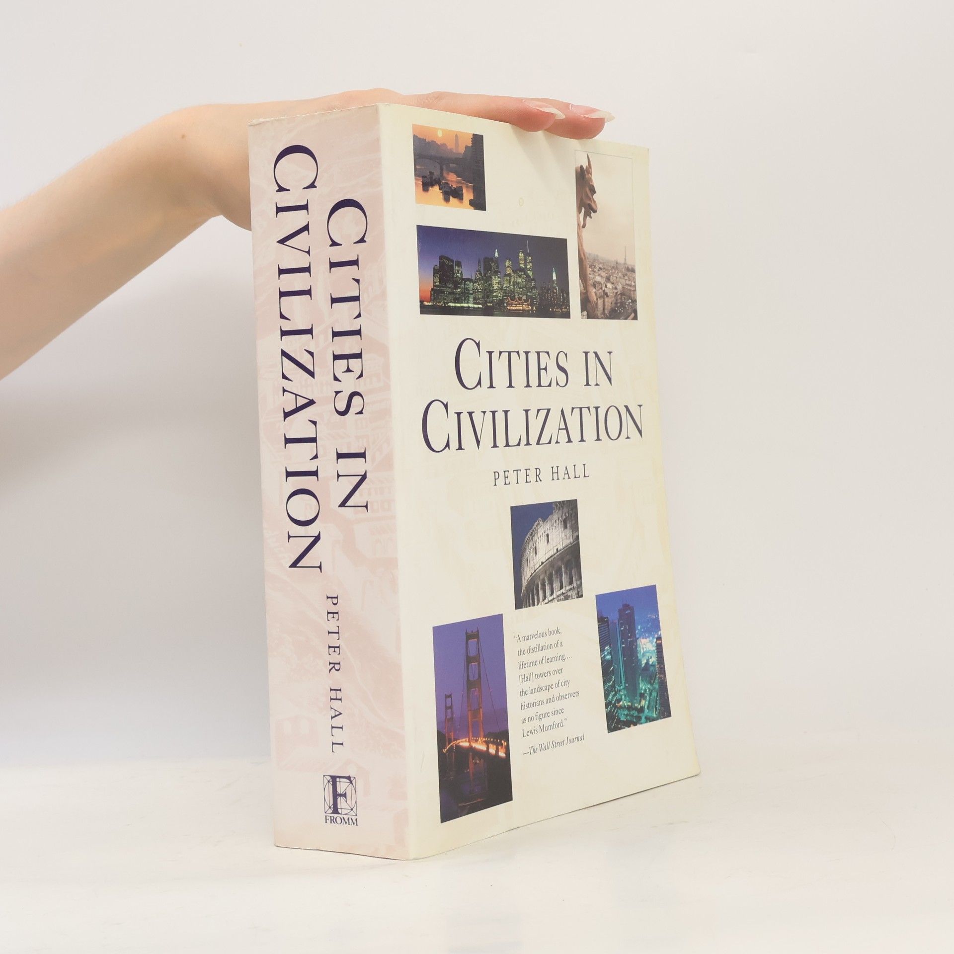 Peter Geoffrey Hall Cities in Civilization