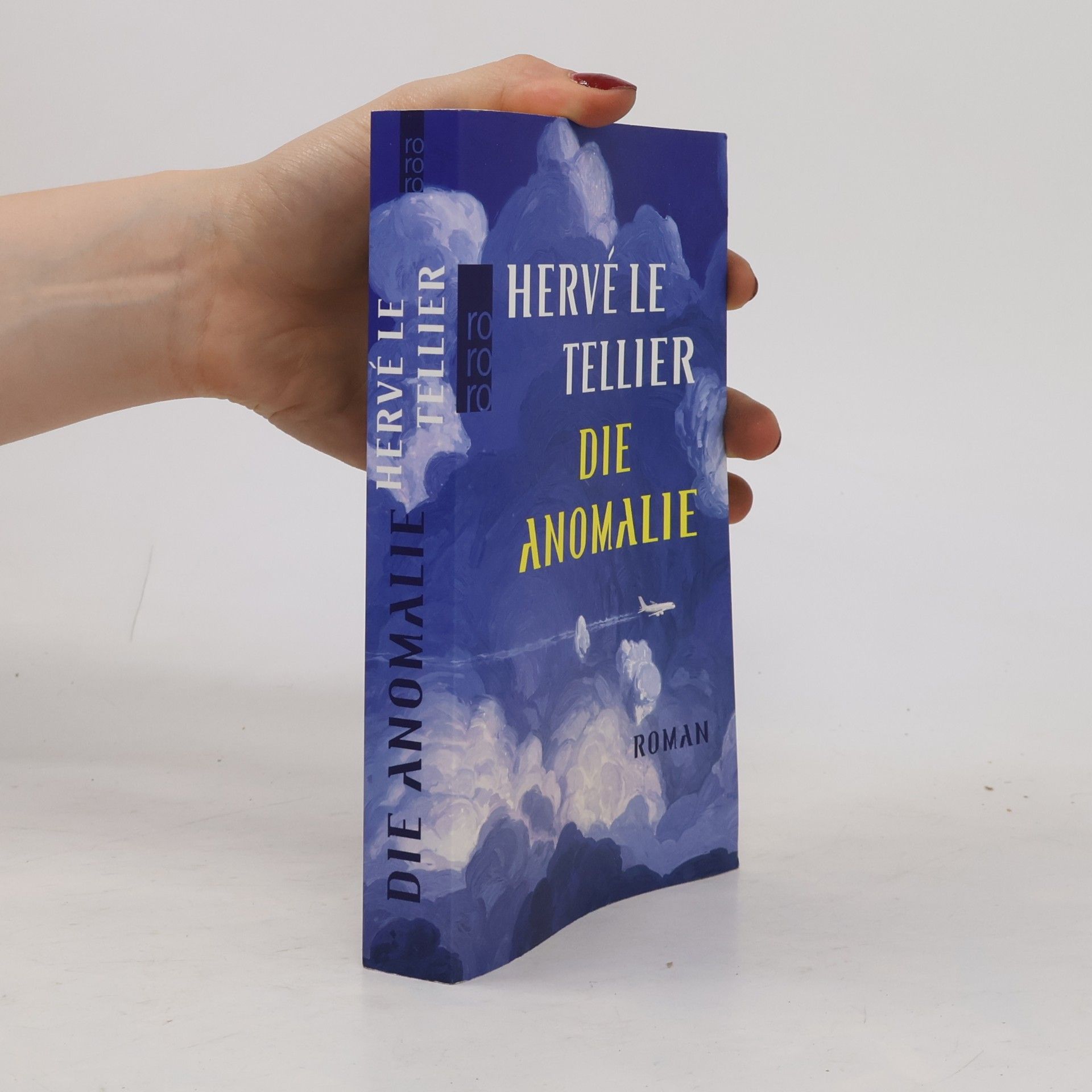 Hervé Le Tellier Die Anomalie