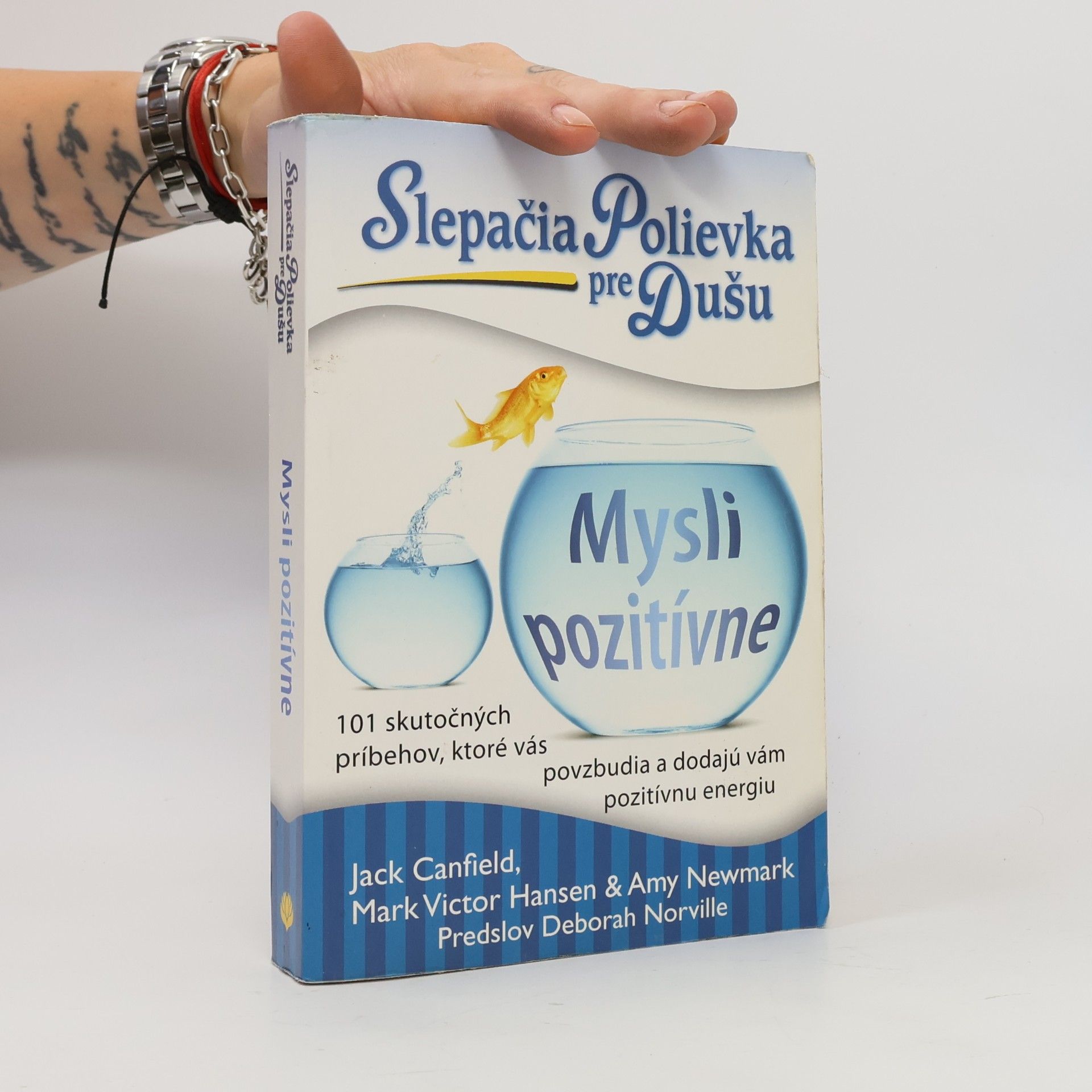 Slepačia polievka pre dušu: Mysli pozitívne