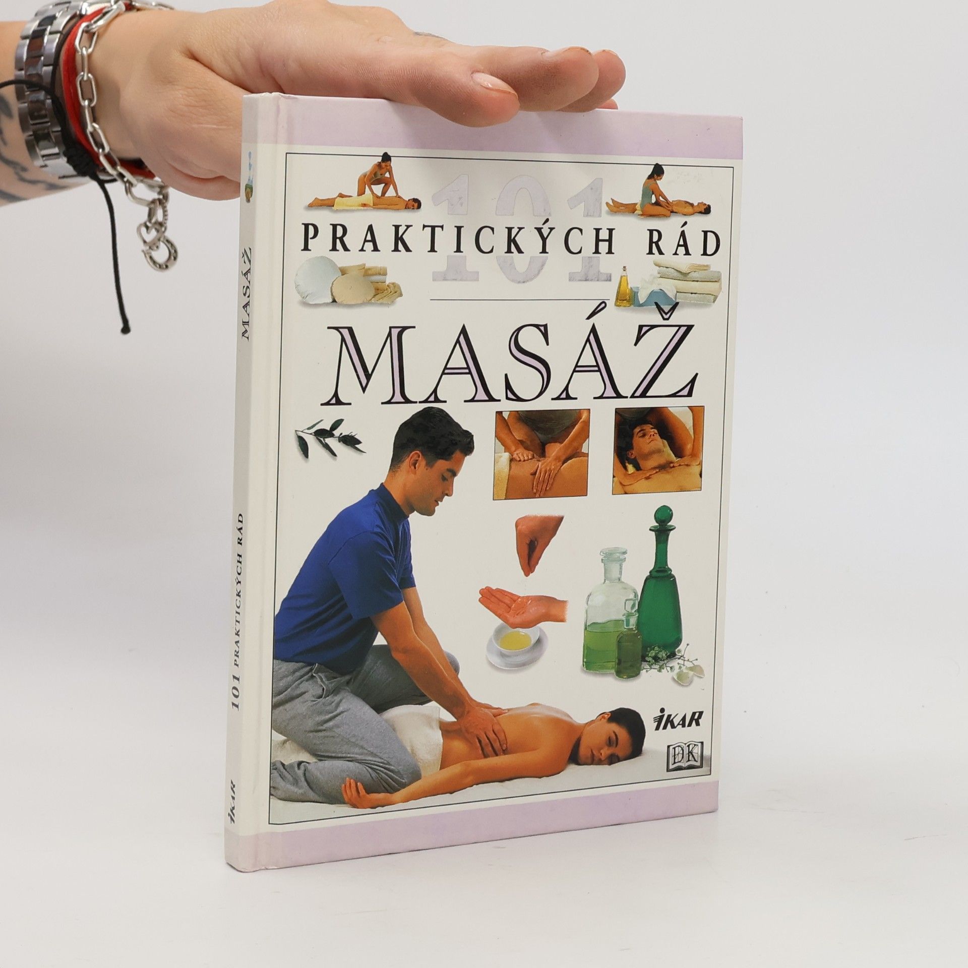 Autorenkollektiv 101 Praktických rád: Masáž