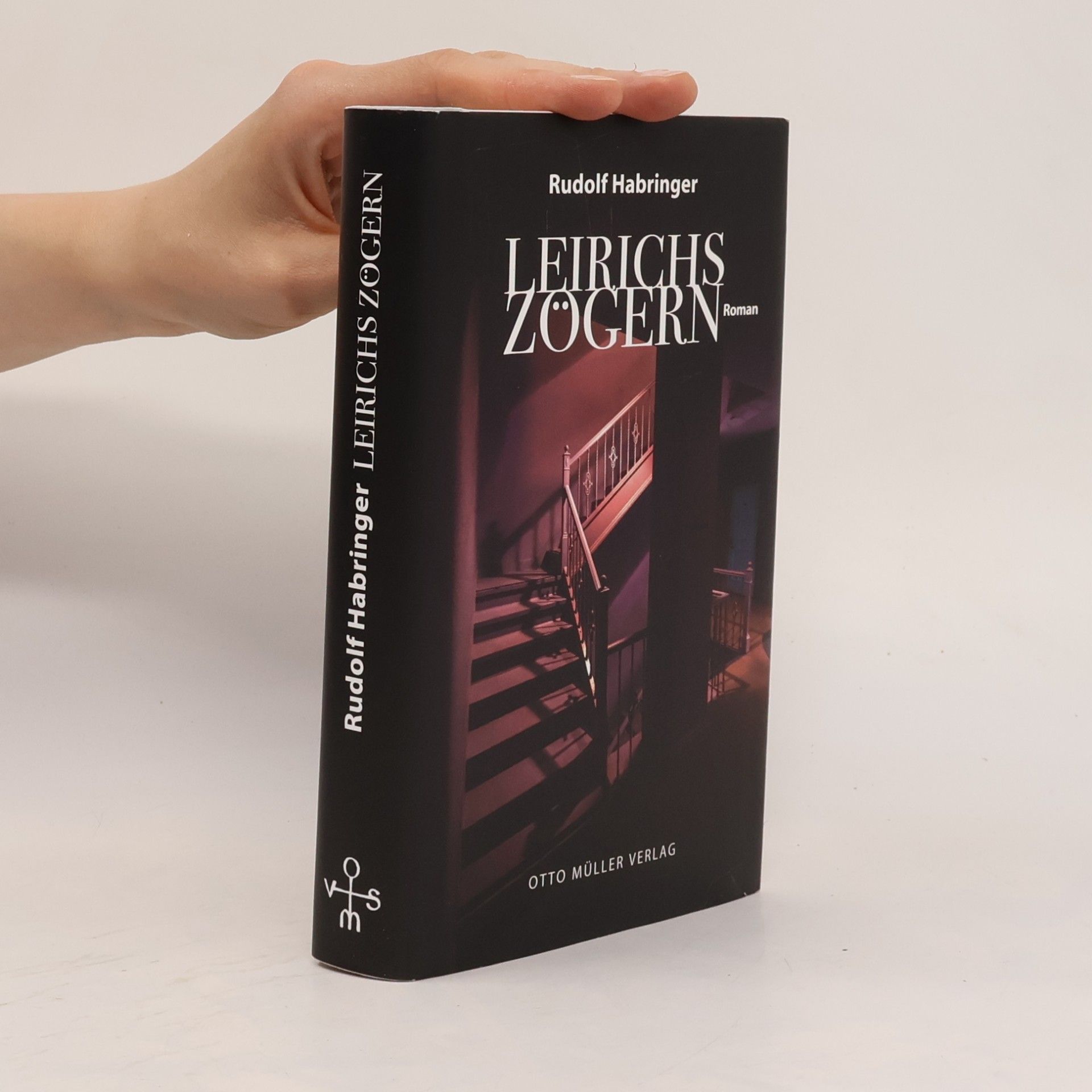 Rudolf Habringer Leirichs Zögern