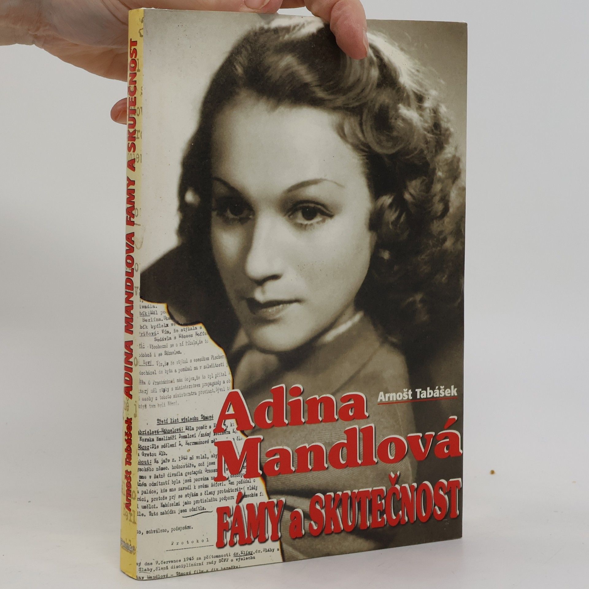 Arnošt Tabášek Adina Mandlová : fámy a skutečnost