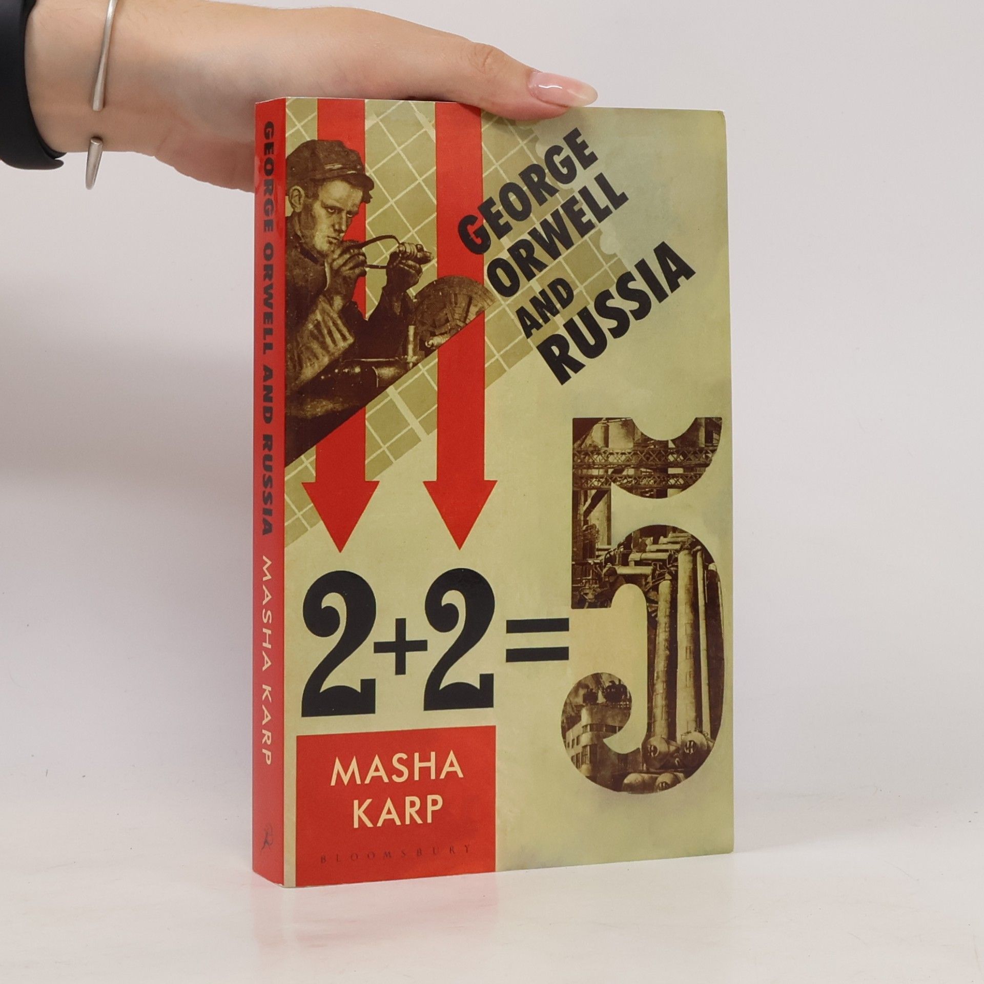 Masha Karp George Orwell and Russia