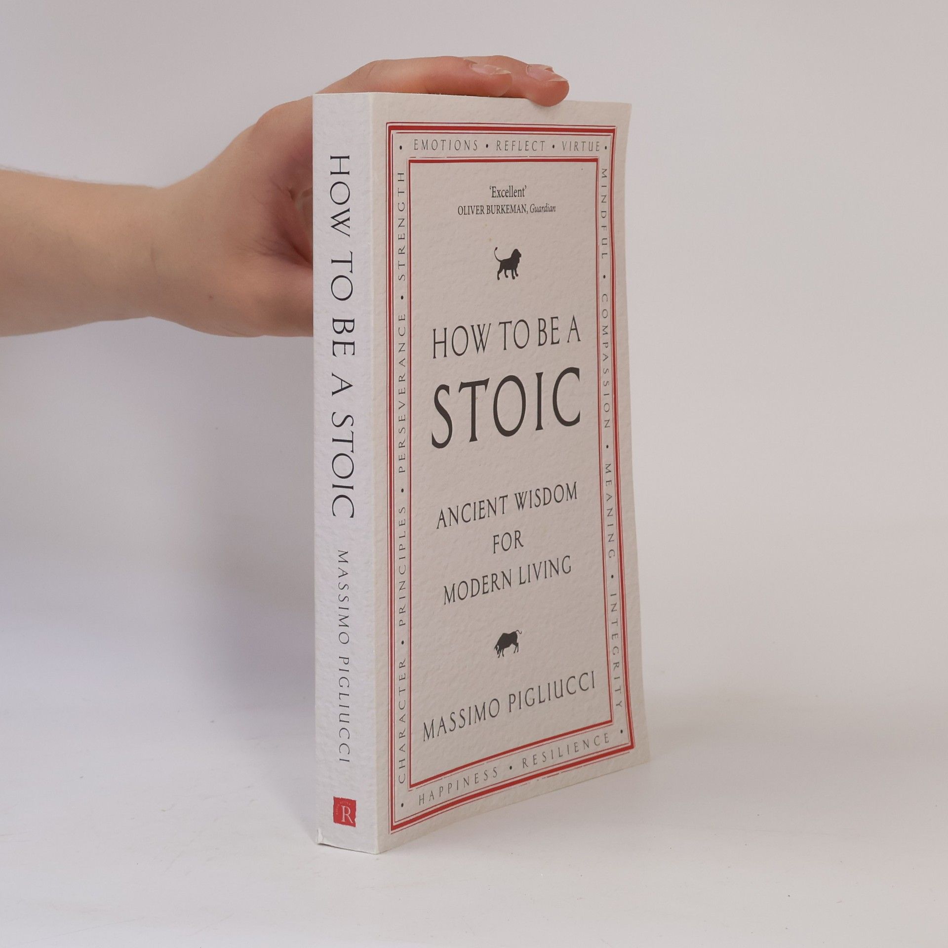 Massimo Pigliucci How To Be A Stoic