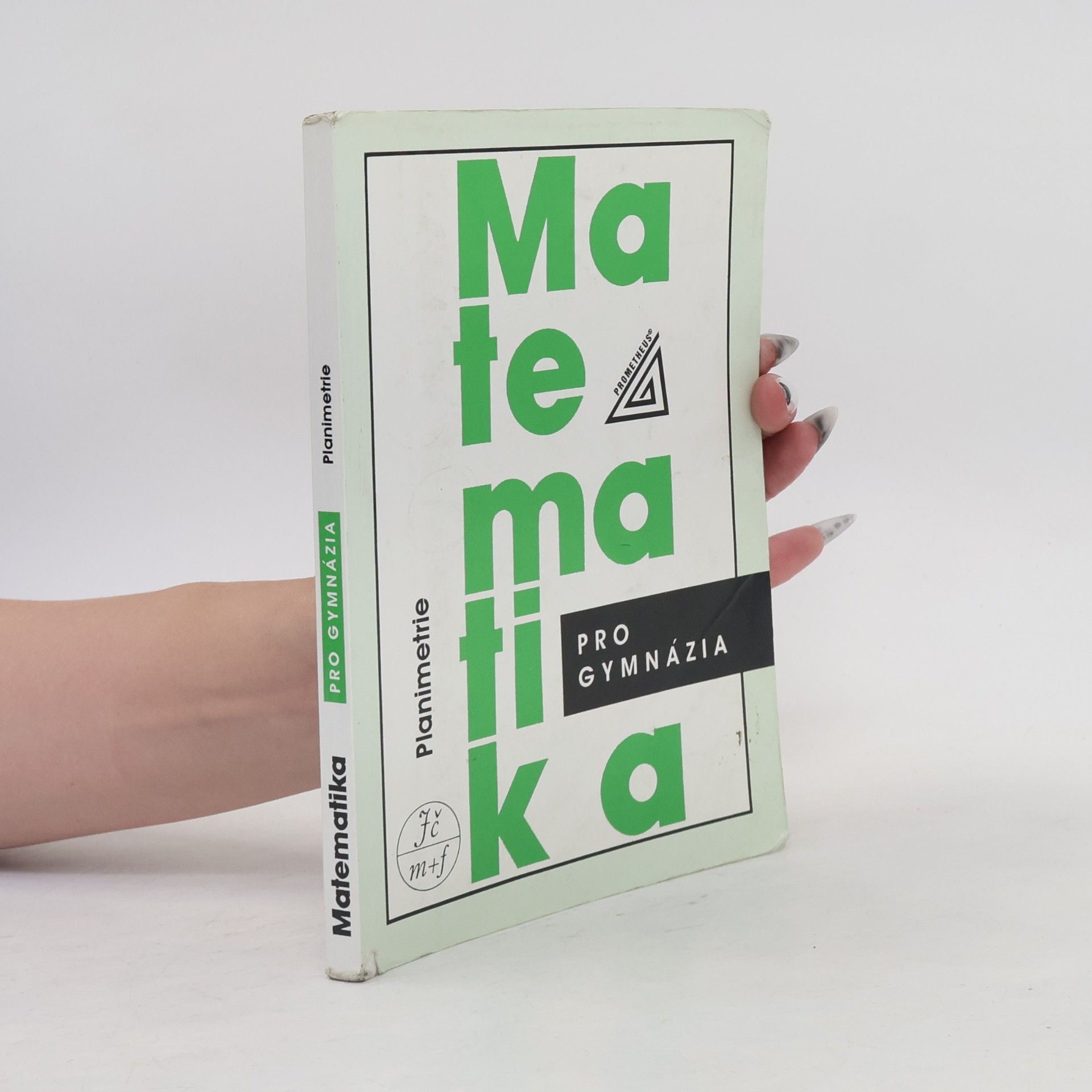 Eva Pomykalová Matematika pro gymnázia. Planimetrie