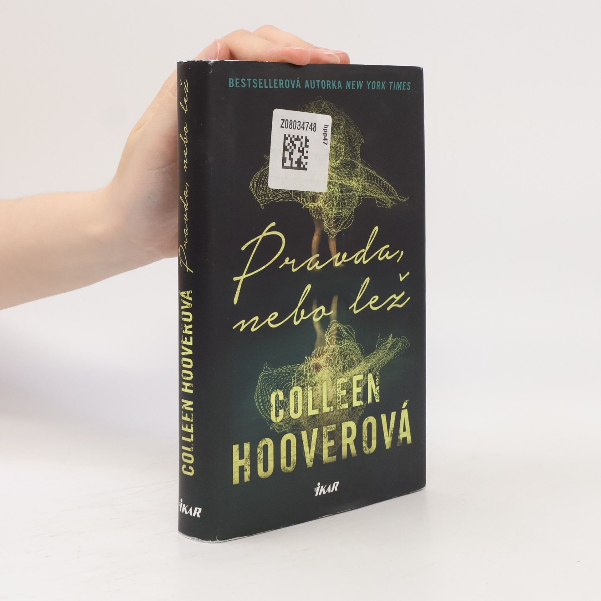 Colleen Hooverová Pravda nebo lež