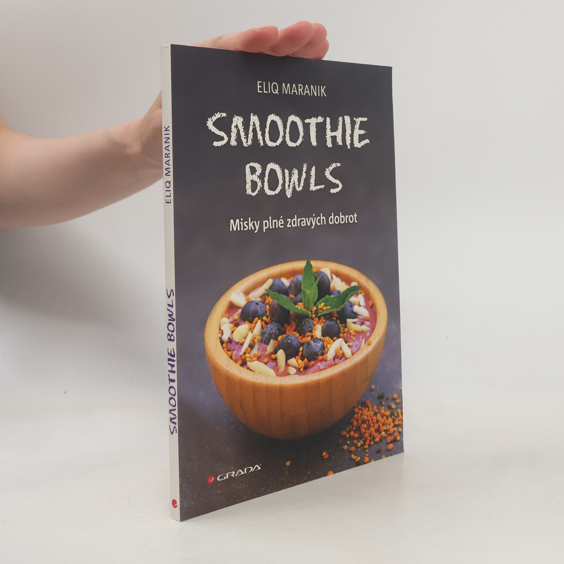 Eliq Maranik Smoothie bowls: Misky plné zdravých dobrot