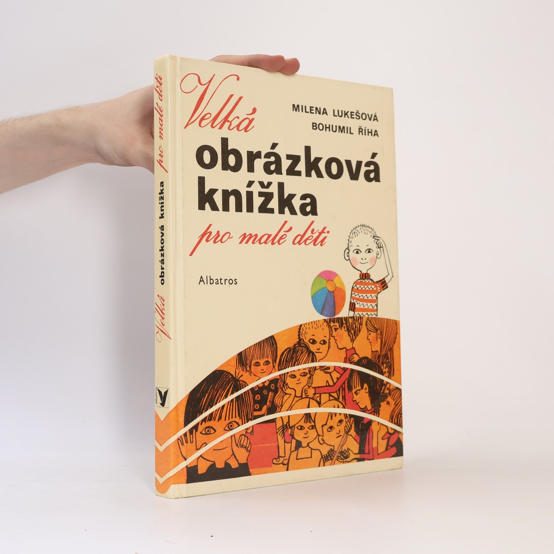 Bohumil Říha Velká obrázková knížka pro malé děti