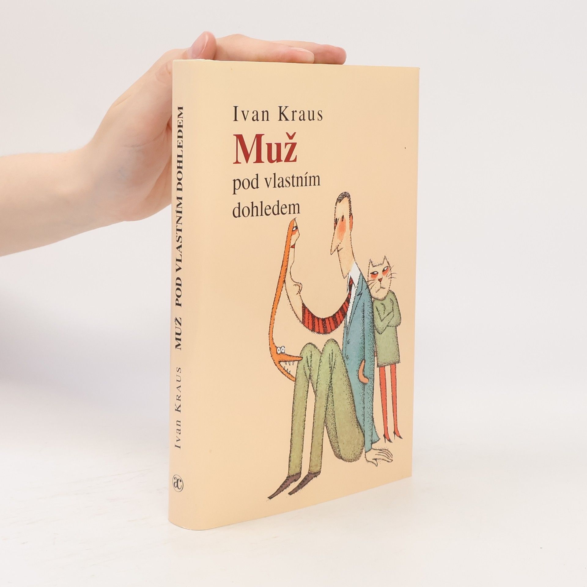 Ivan Kraus Muž pod vlastním dohledem