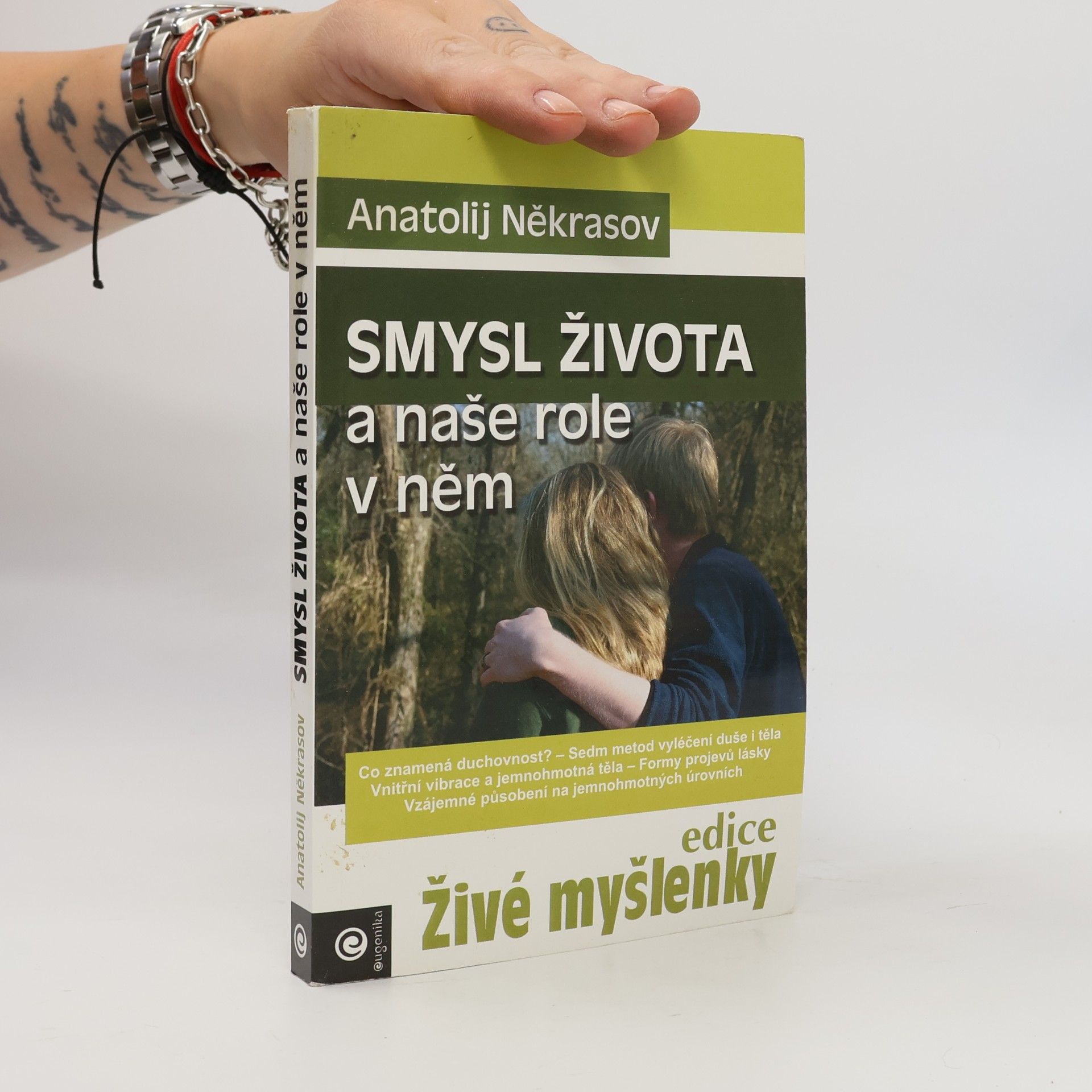 Jana Hrčková Smysl života a naše role v něm