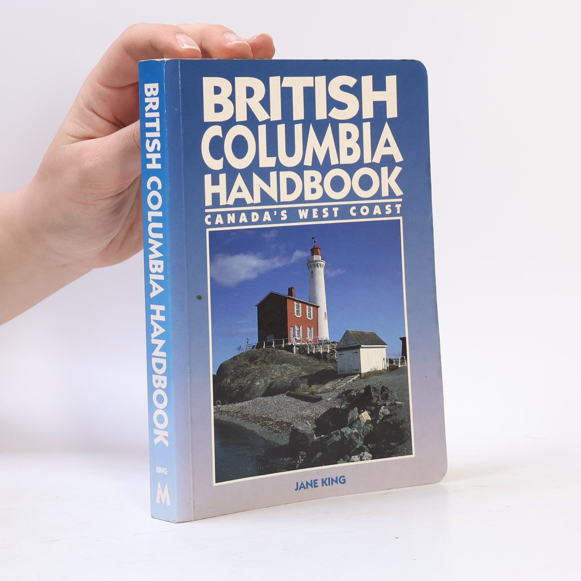 Jane King Moon Handbooks: British Columbia Handbook