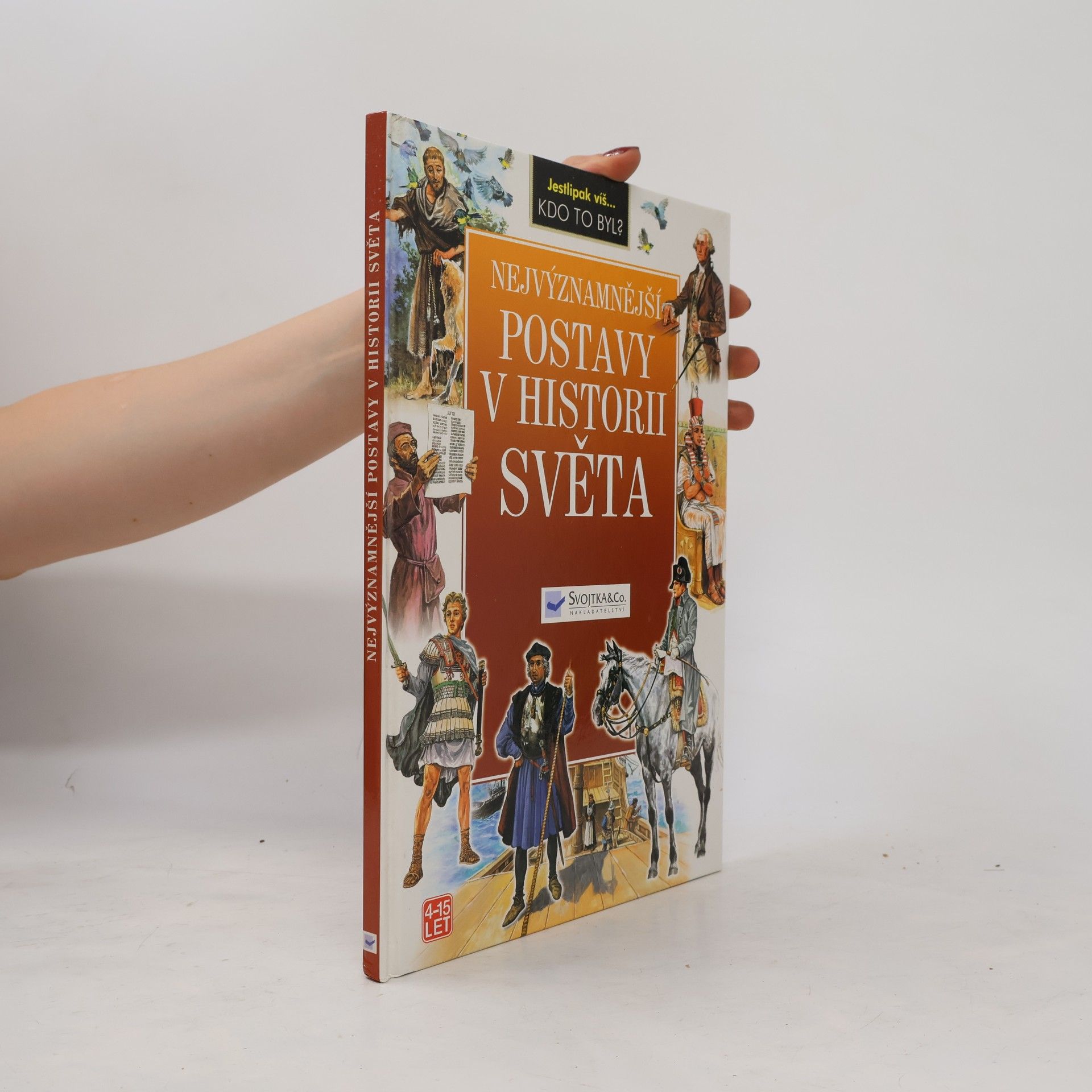 Tadeusz W. Schmidt Nejvýznamnější postavy v historii světa