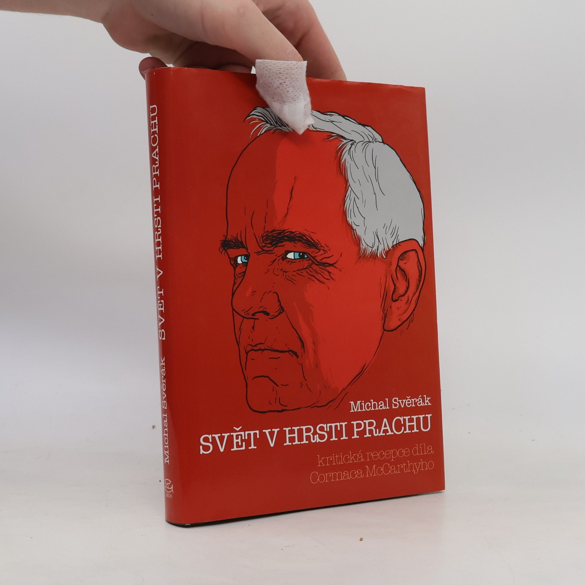 Michal Svěrák Svět v hrsti prachu : kritická recepce díla Cormaca McCarthyho