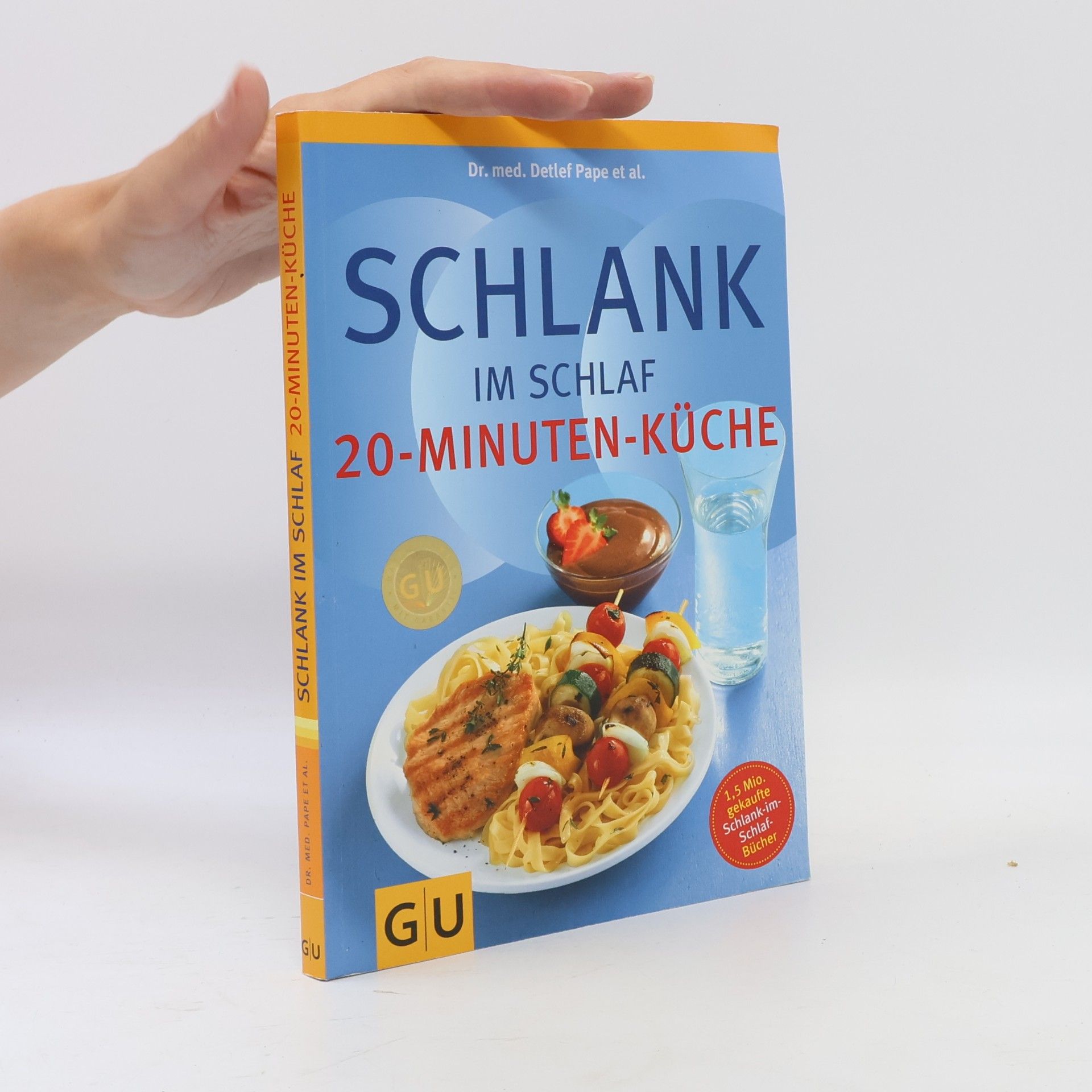 Schlank im Schlaf. 20-Minuten-Küche