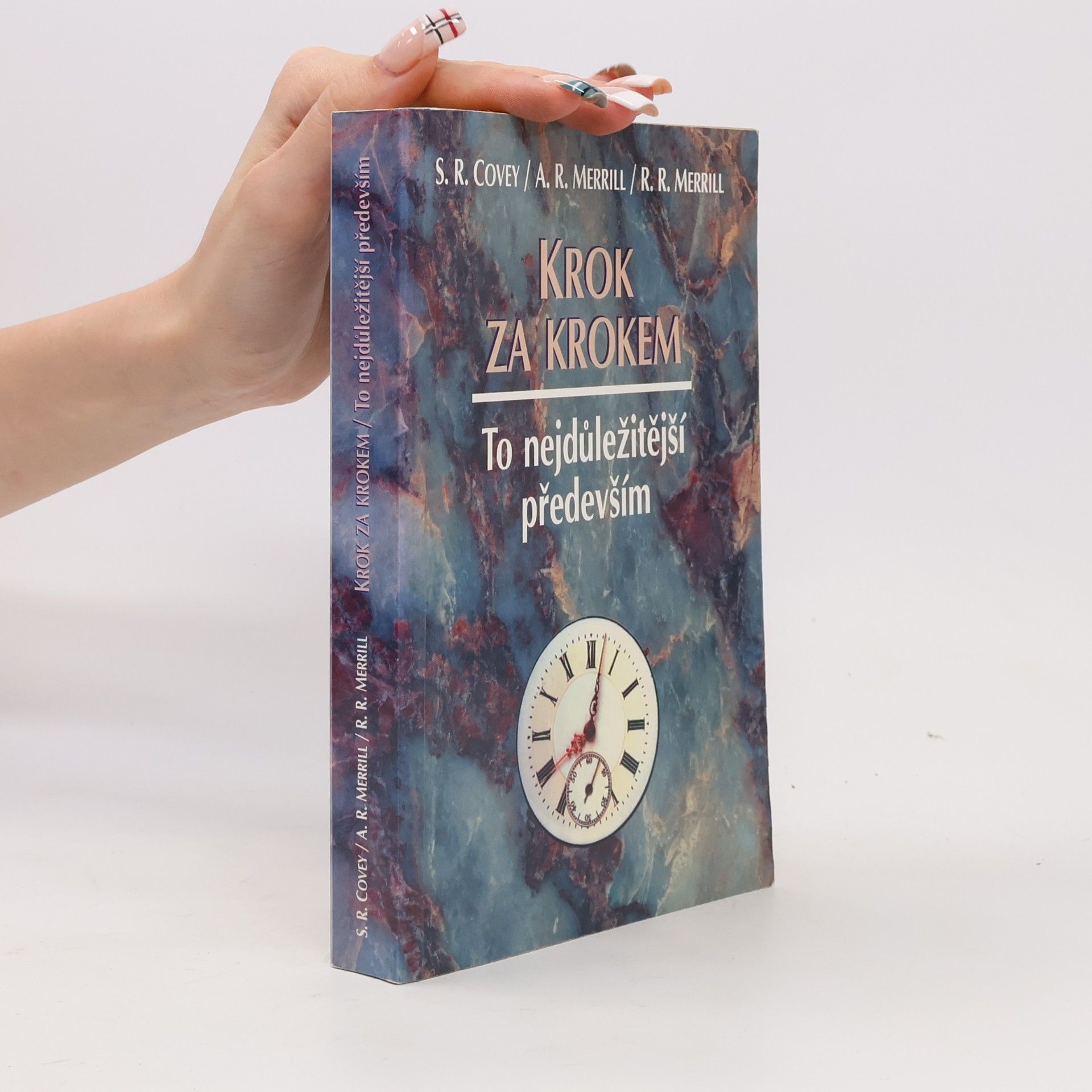 Krok za krokem. To nejdůležitější především