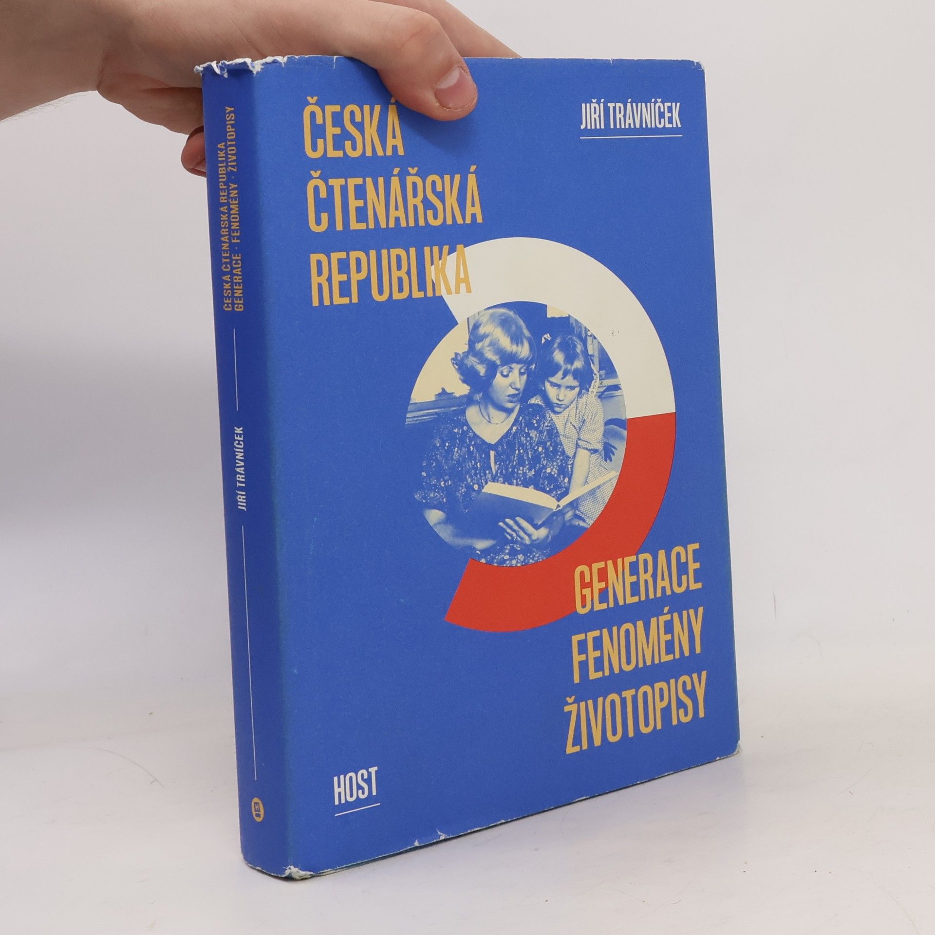Jiří Trávníček Česká čtenářská republika : generace, fenomény, životopisy
