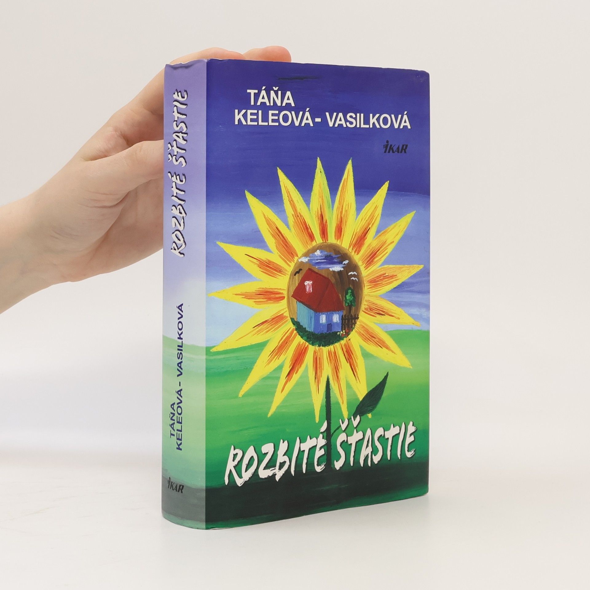 Táňa Keleová Vasilková Rozbité šťastie