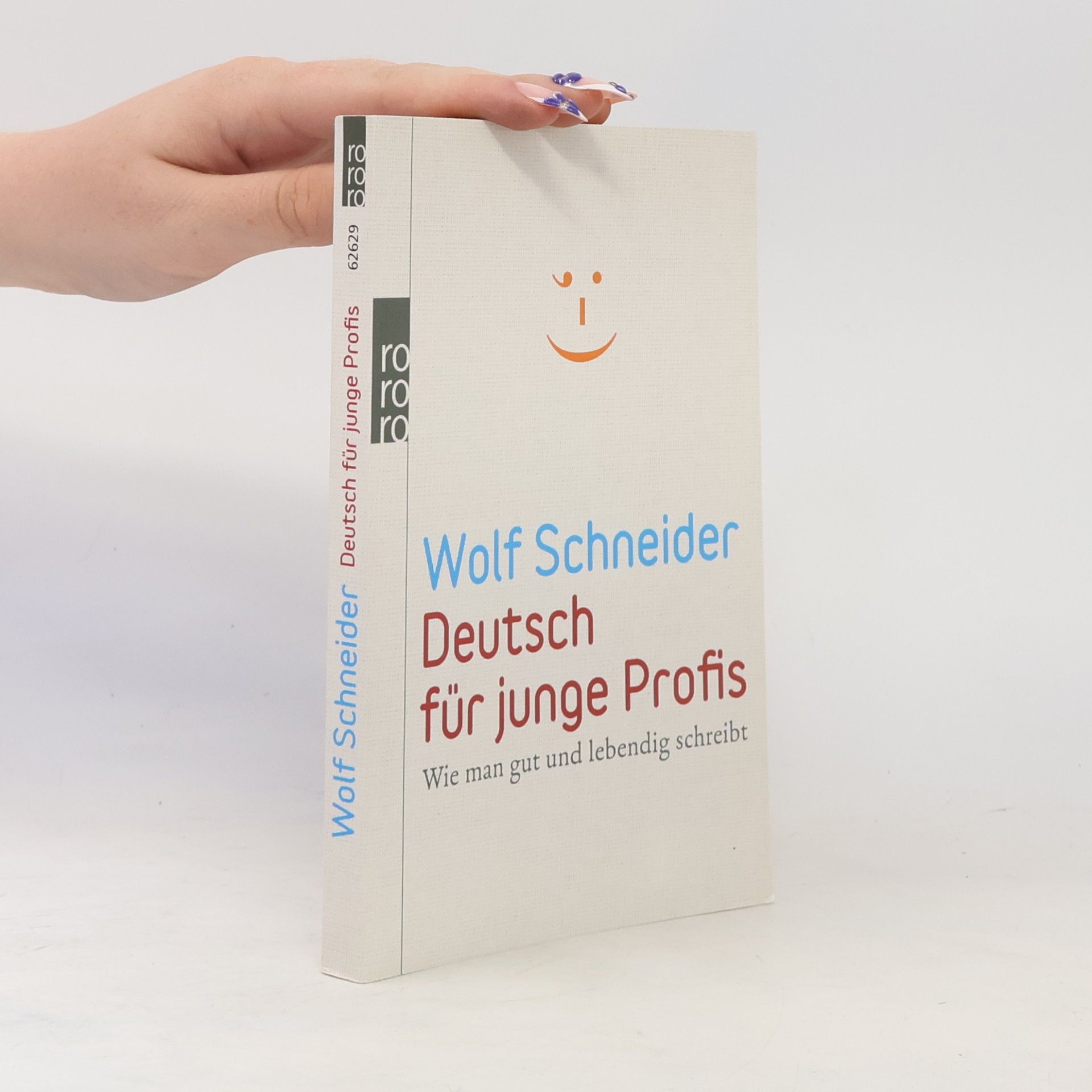 Wolf Schneider Deutsch für junge Profis