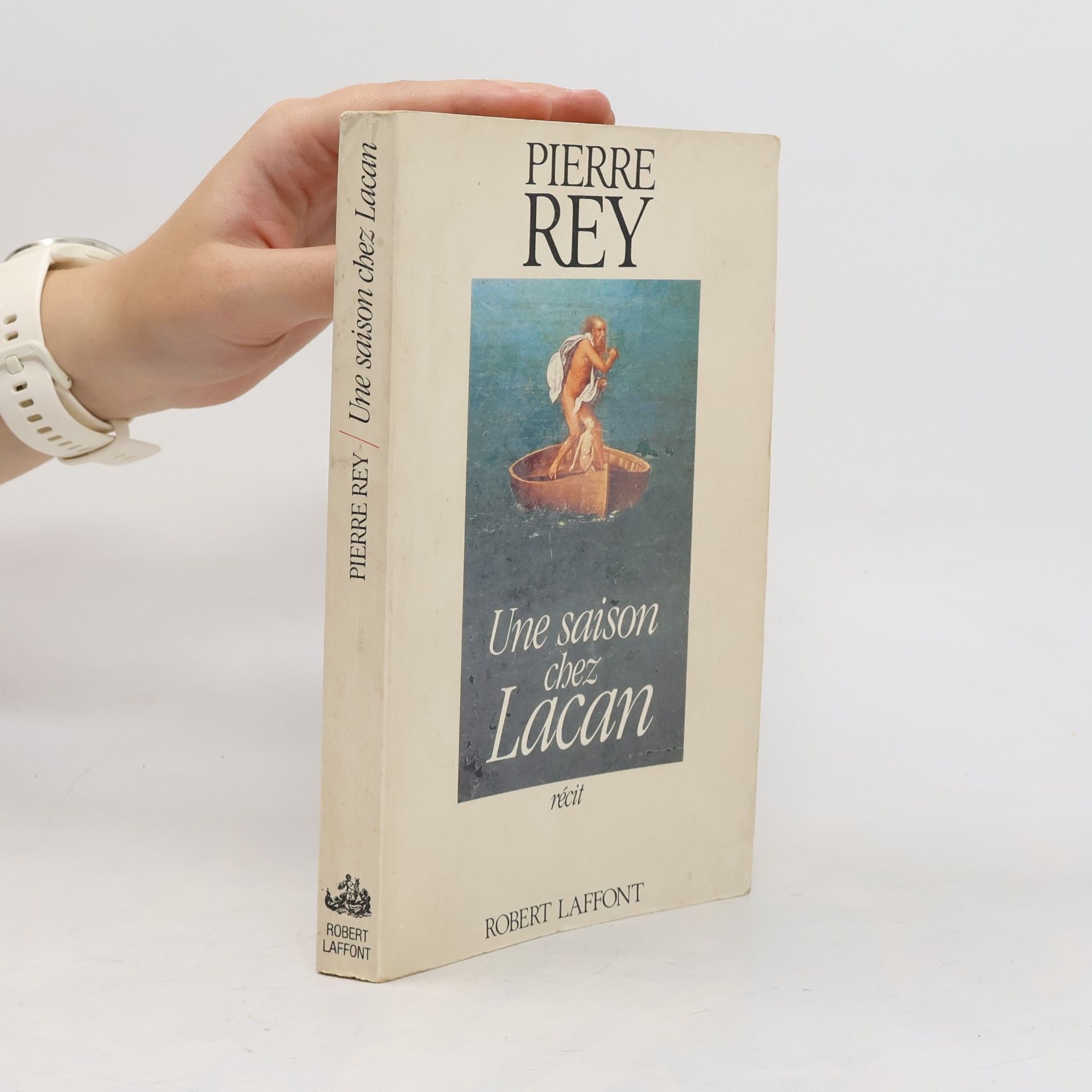 Pierre Rey Une saison chez Lacan