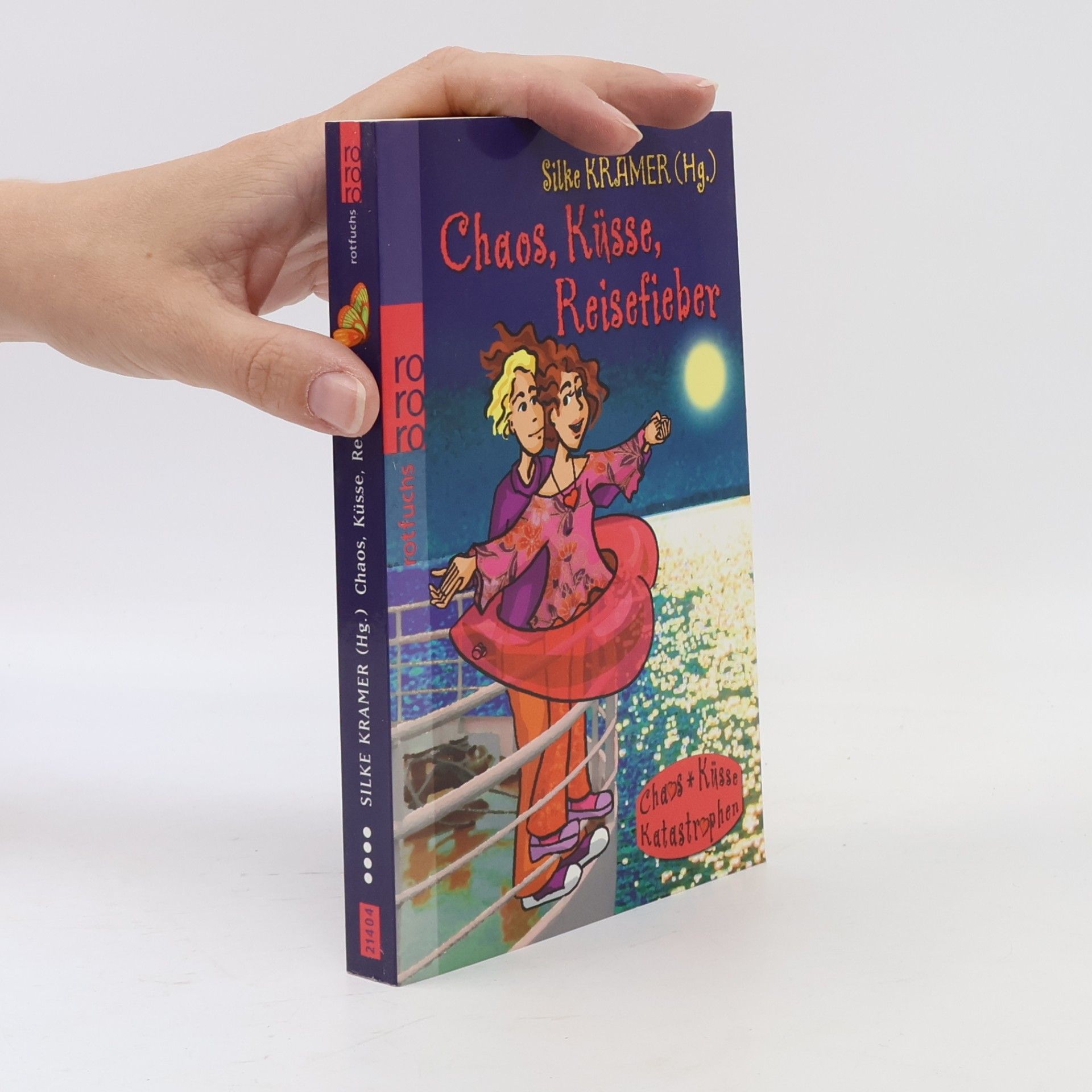 Silke Kramer Chaos, Küsse, Reisefieber