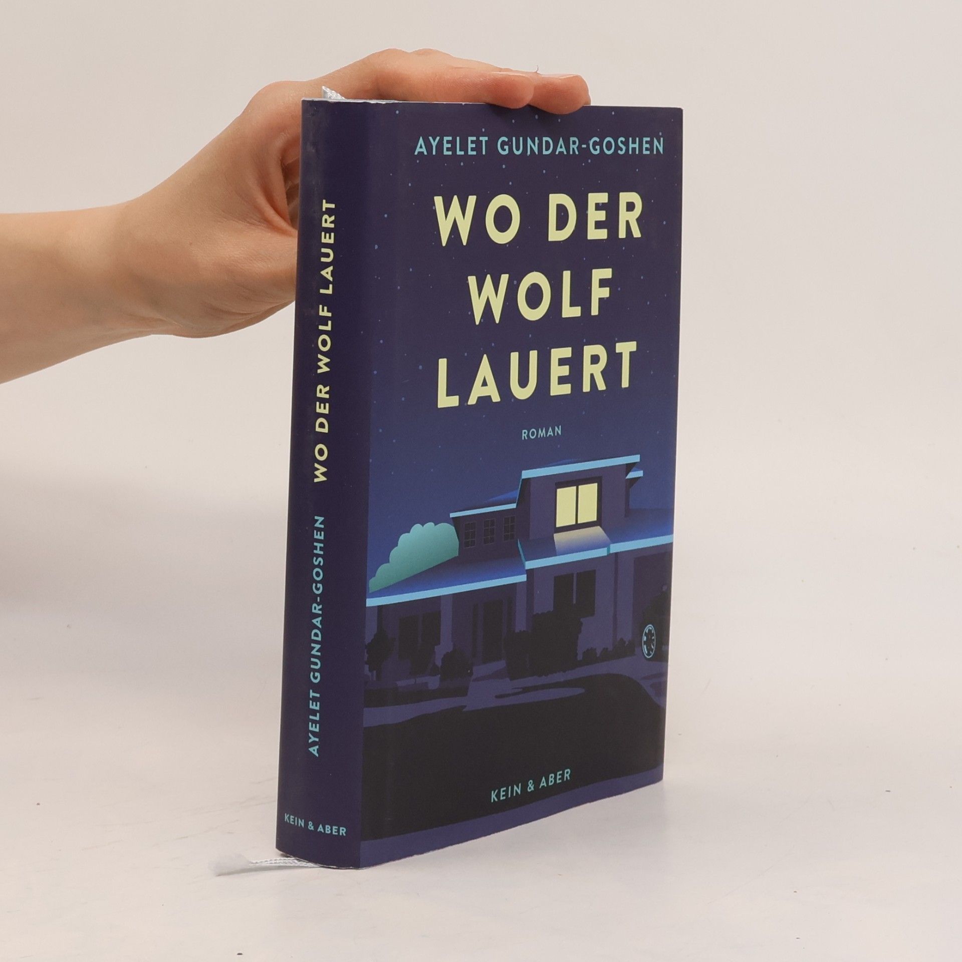 Ayelet Gundar-Goshen Wo der Wolf lauert