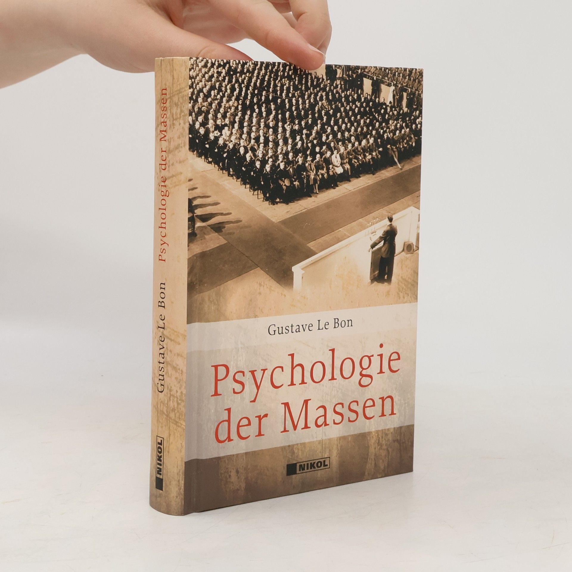 Gustave Le Bon Psychologie der Massen