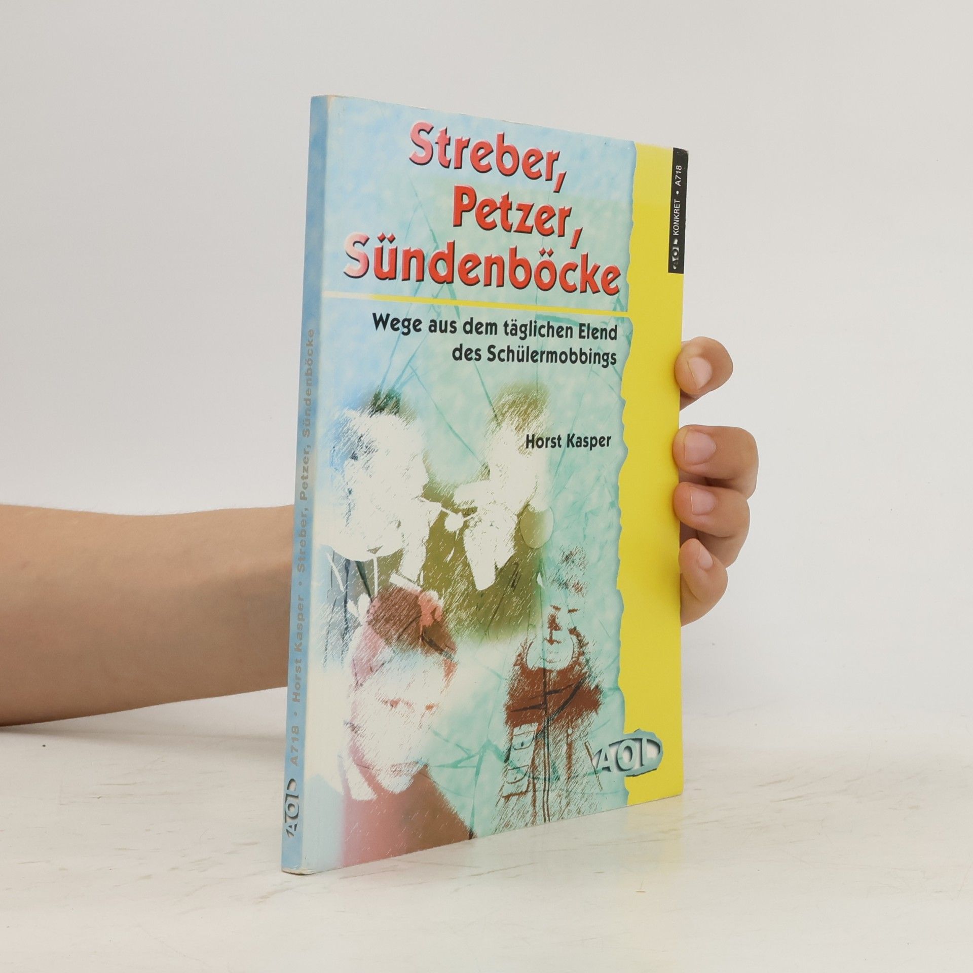 Horst Kasper Streber, Petzer, Sündenböcke