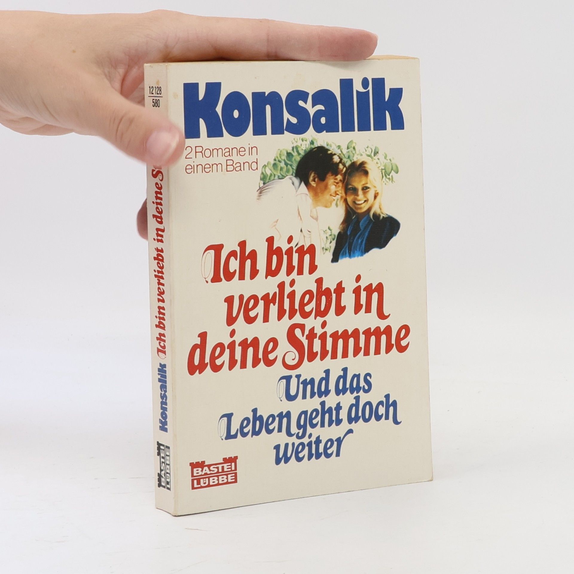 Heinz G. Konsalik Ich bin verliebt in deine Stimme