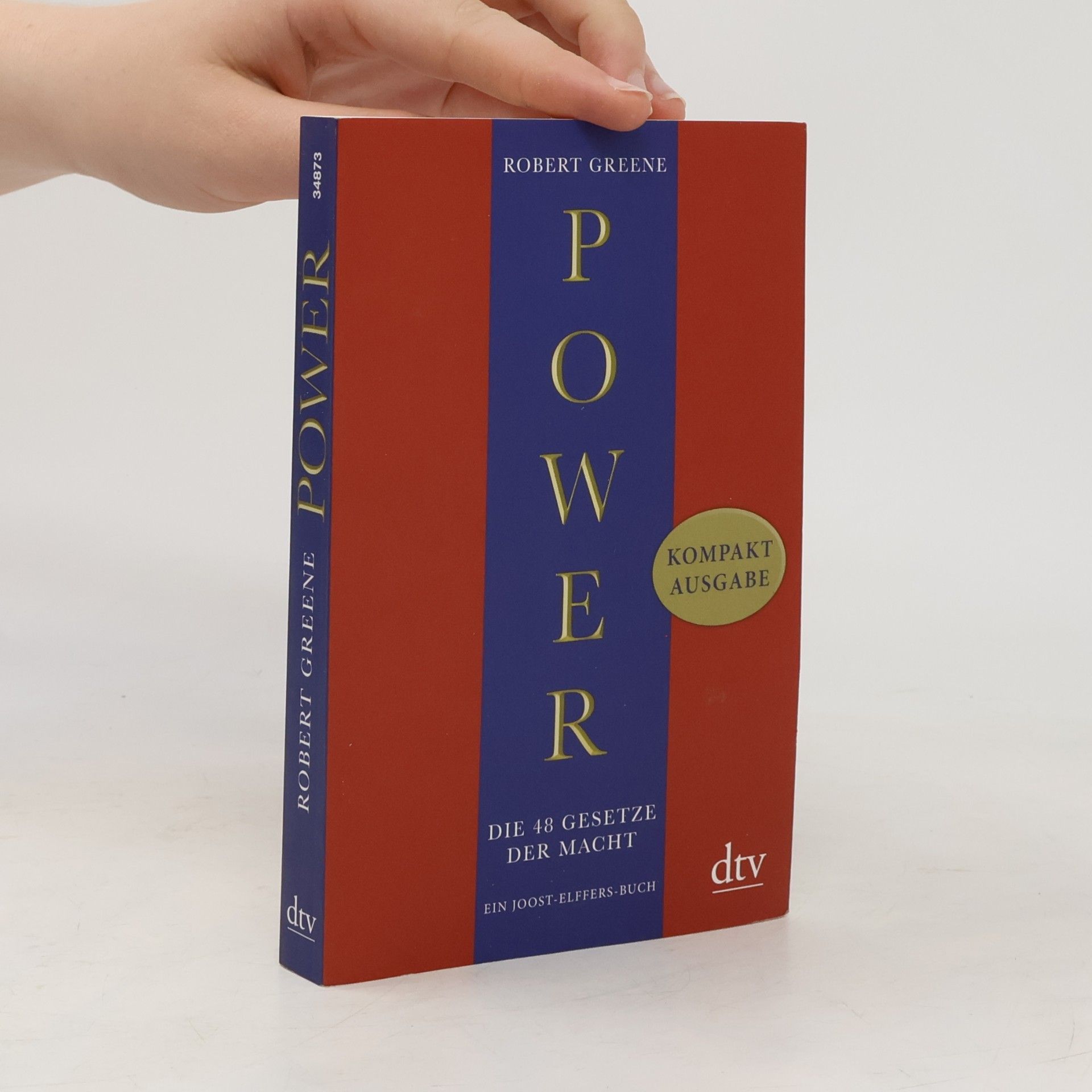 Robert Greene Power: Die 48 Gesetze der Macht