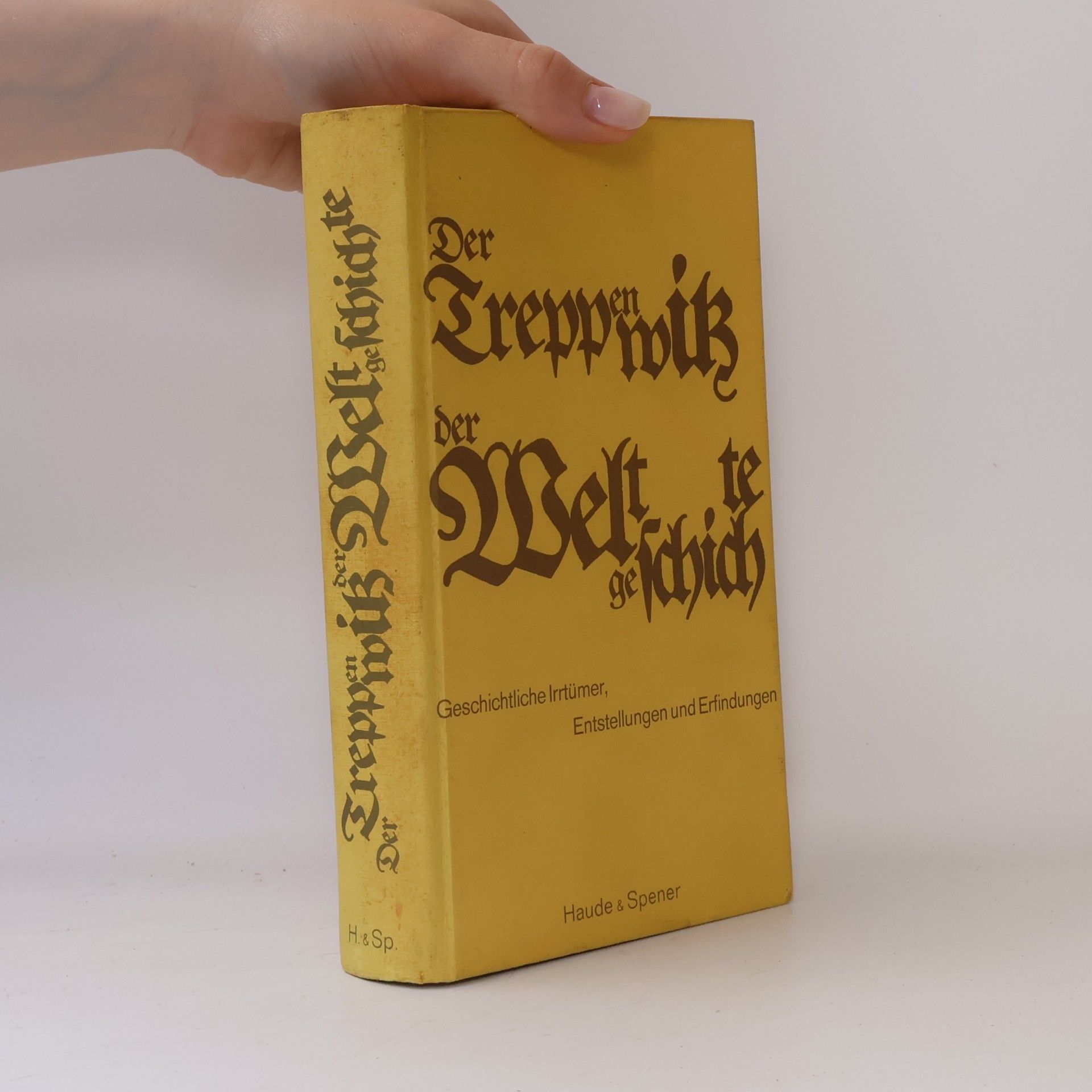 Der Treppenwitz der Weltgeschichte