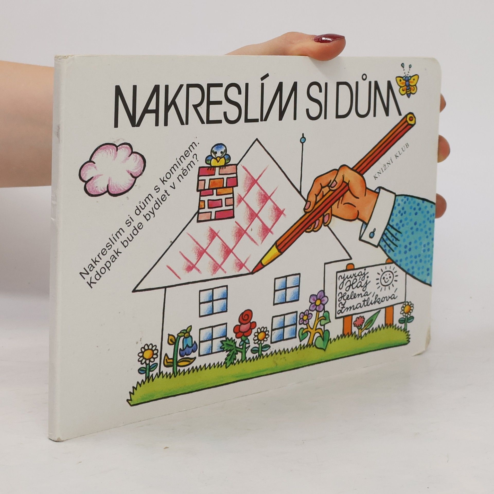 Dušan Roll Nakreslím si dům