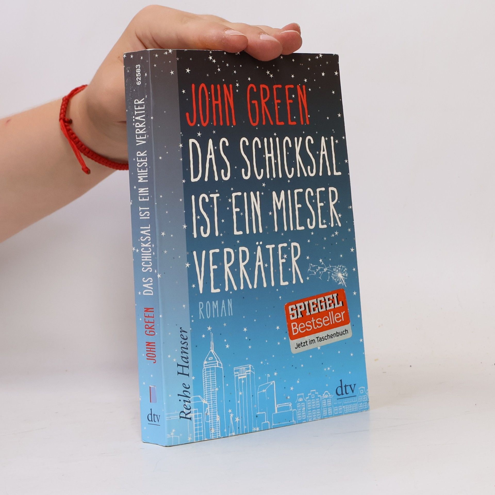 John Green Das Schicksal ist ein mieser Verräter