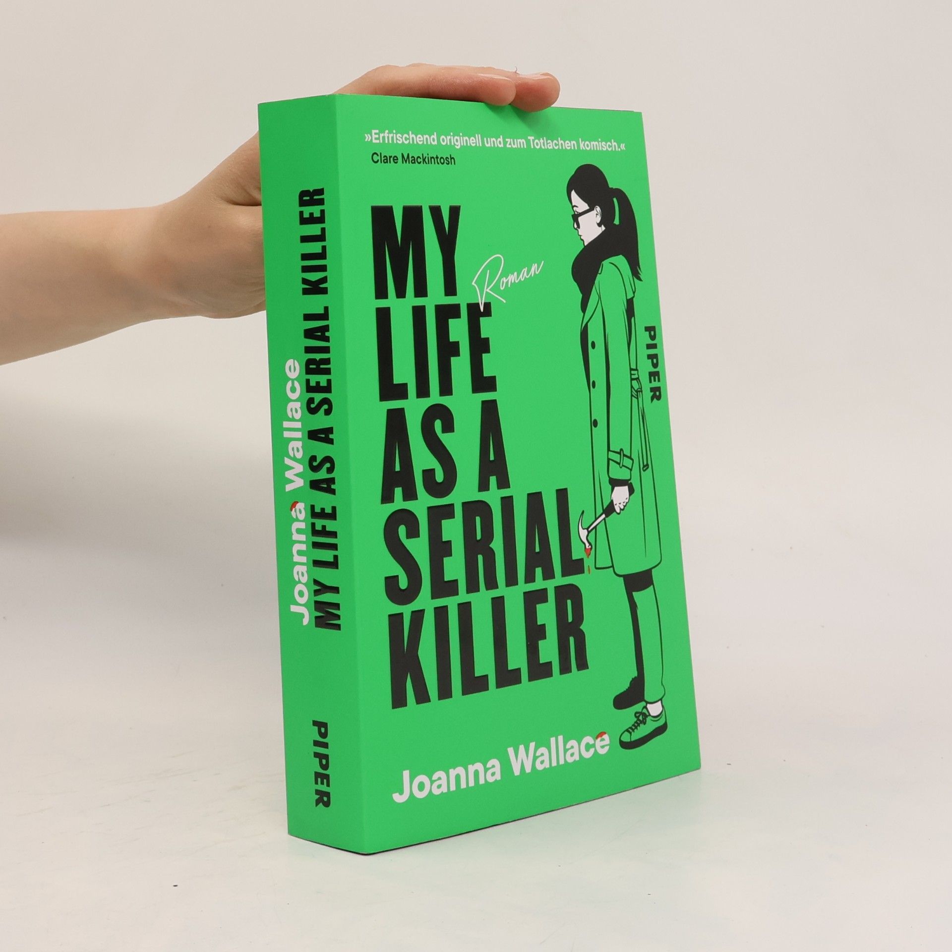 Joanna Wallace My Life as a Serial Killer