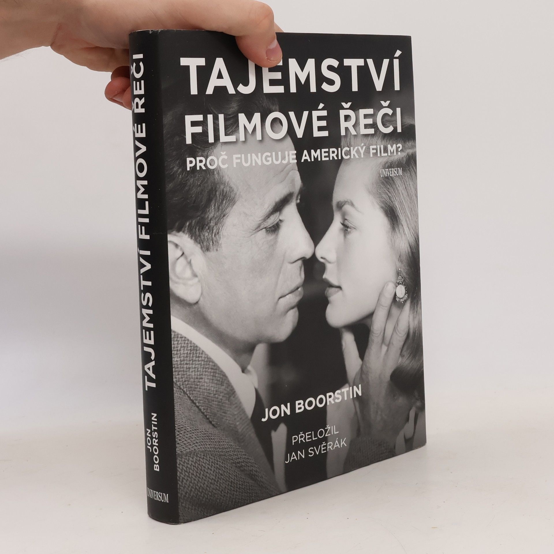 Jon Boorstin Tajemství filmové řeči. Proč funguje americký film?