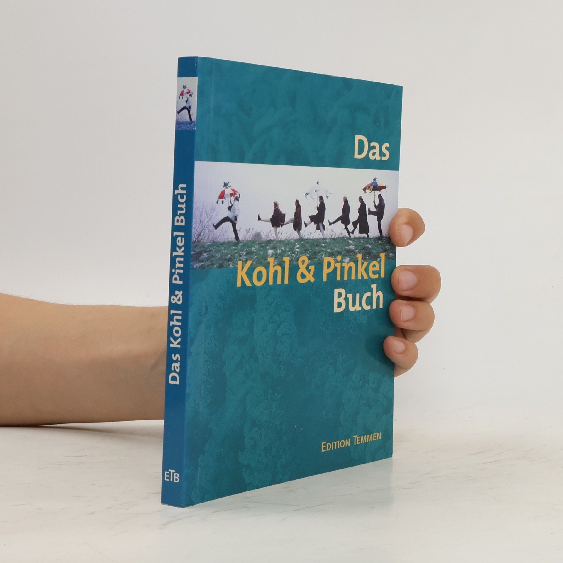Helga Bürster Das Kohl-&-Pinkel-Buch