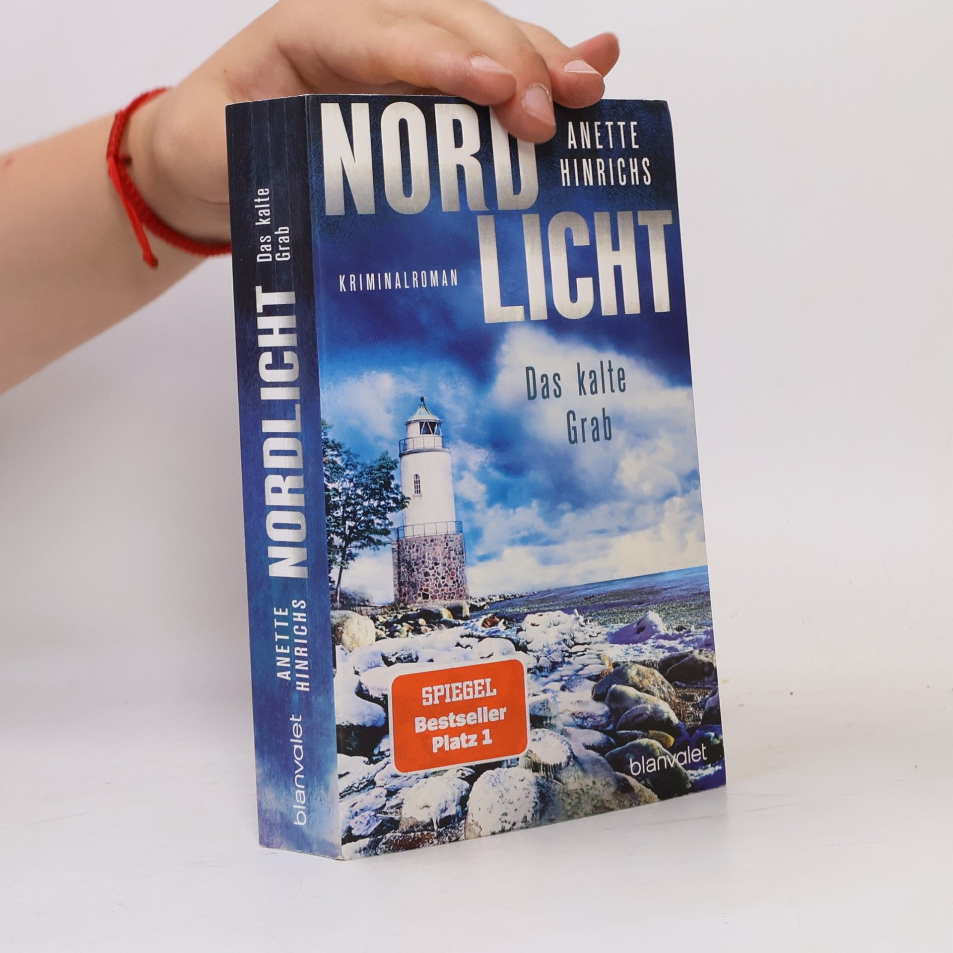 Anette Hinrichs Nord Licht. Das kalte Grab