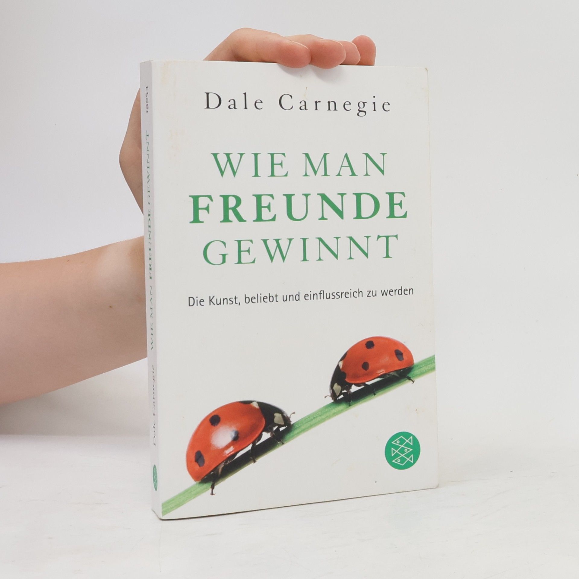 Dale Carnegie Wie Man Freunde Gewinnt