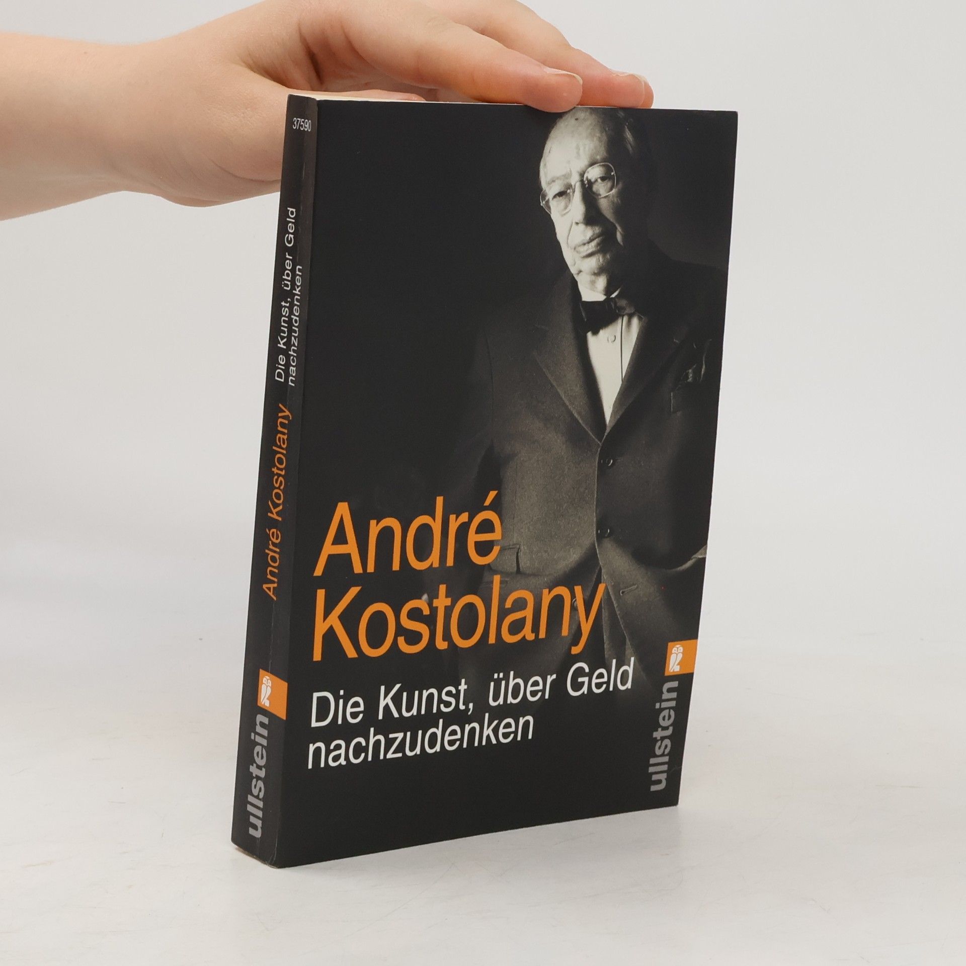 André Kostolany Die Kunst, über Geld nachzudenken