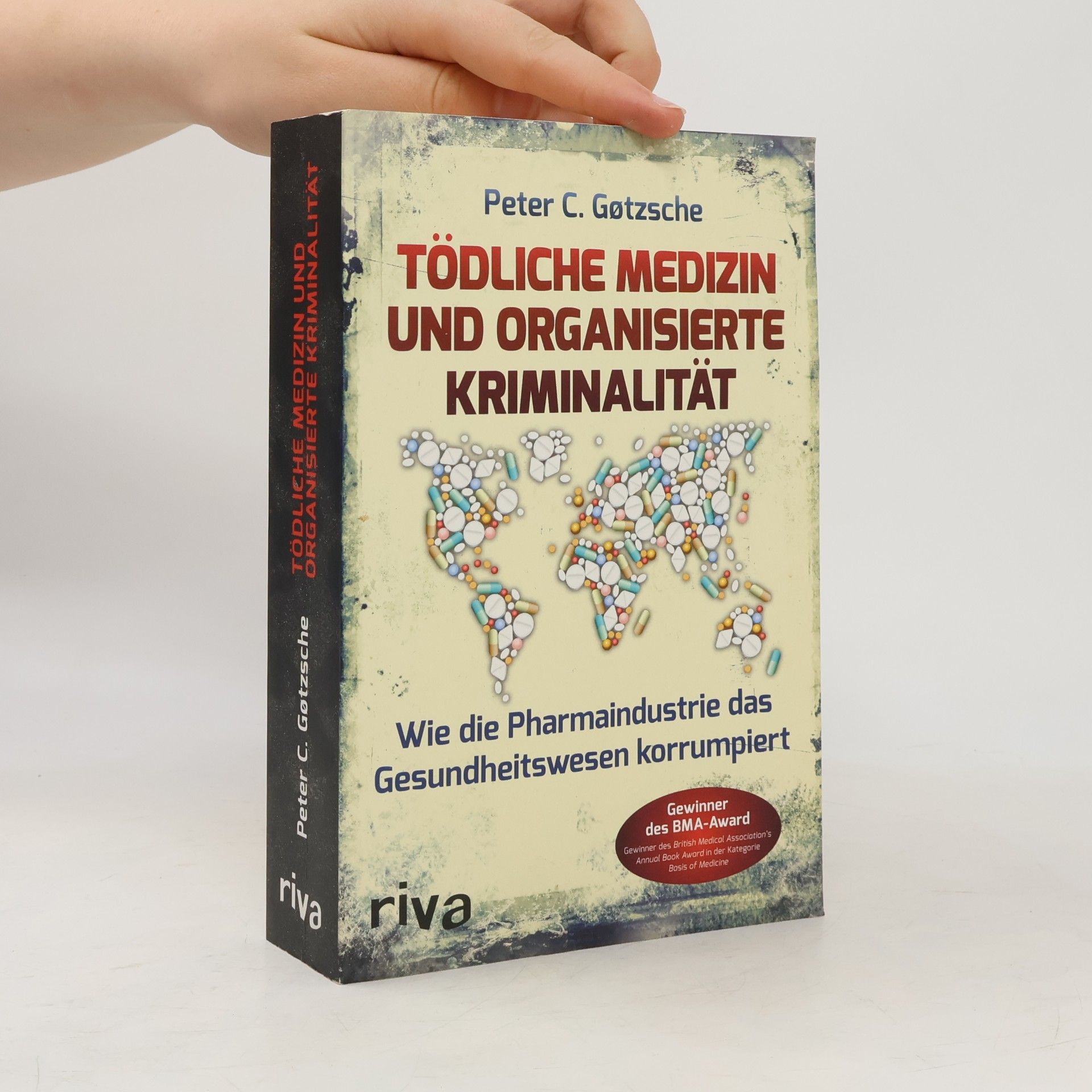 Peter C. Gøtzsche Tödliche Medizin und organisierte Kriminalität