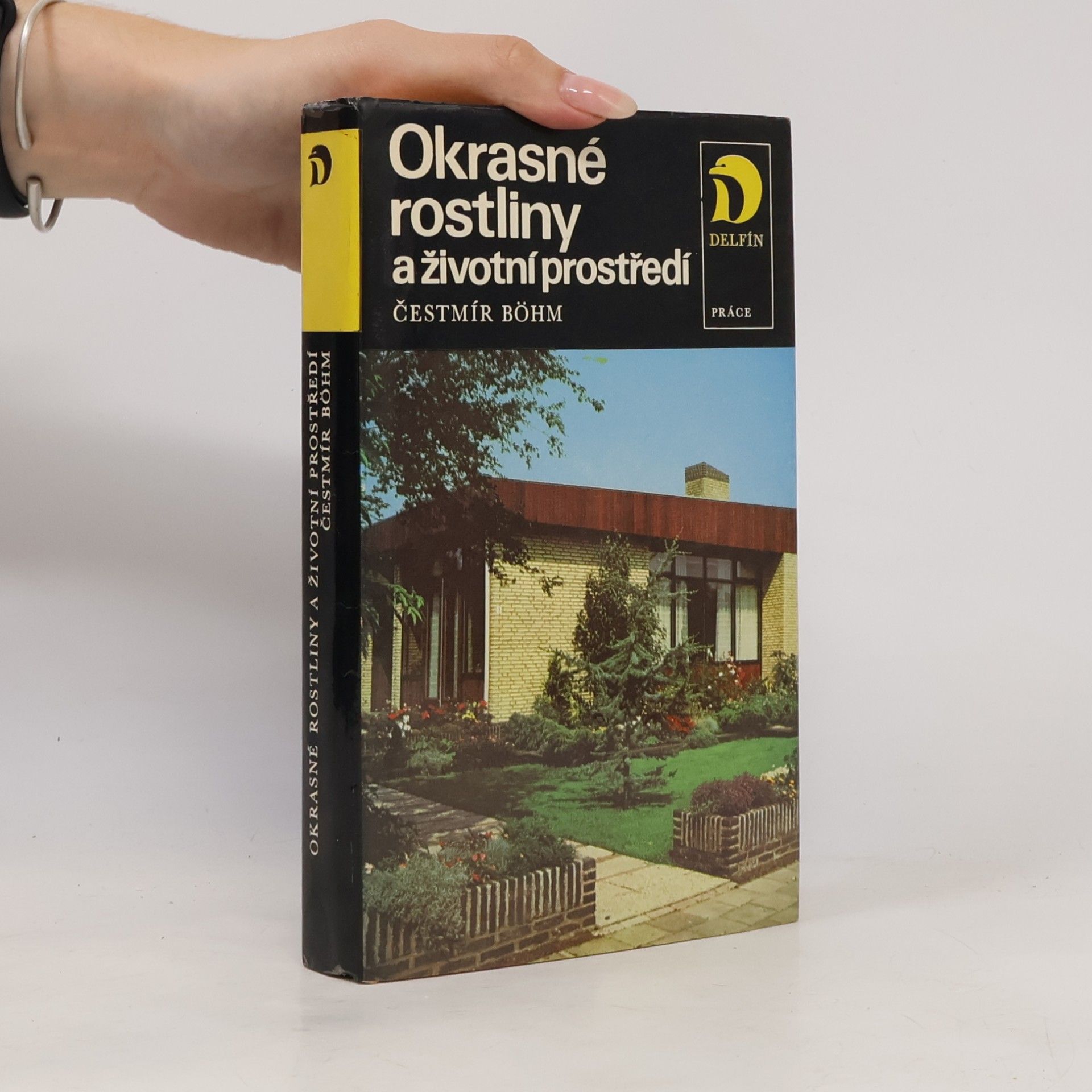 Cestmír Böhm Okrasné rostliny a životní prostředí