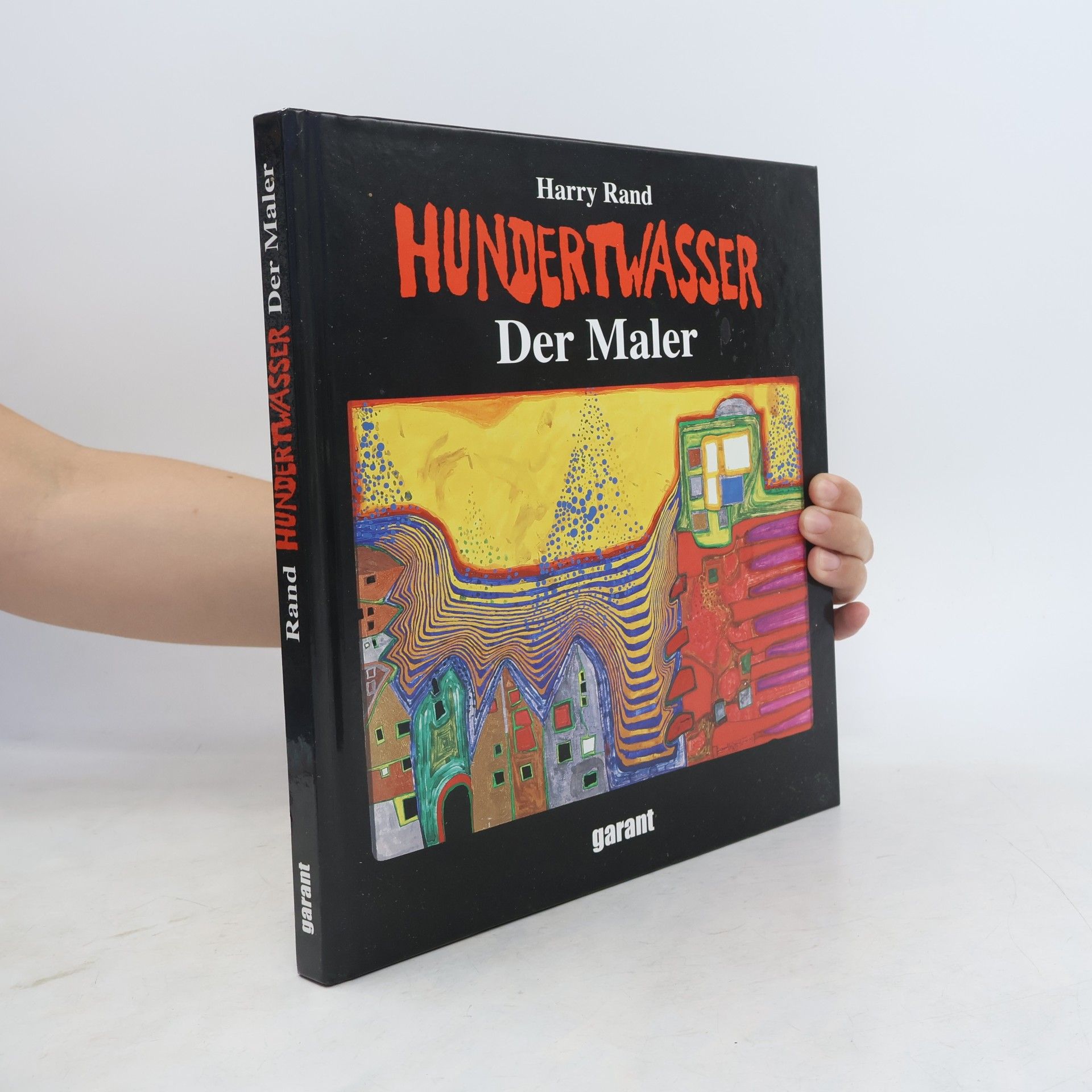 Harry Rand Hundertwasser - der Maler
