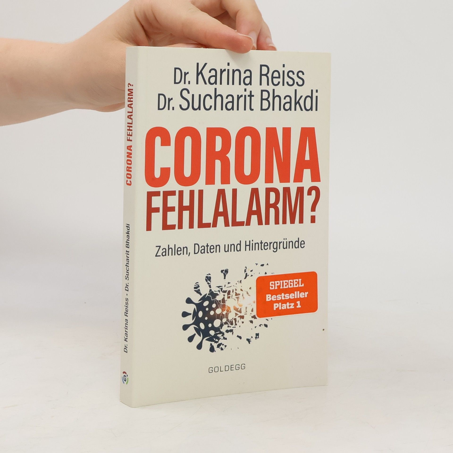 Karina Reiß Corona Fehlalarm? : Daten, Fakten, Hintergründe