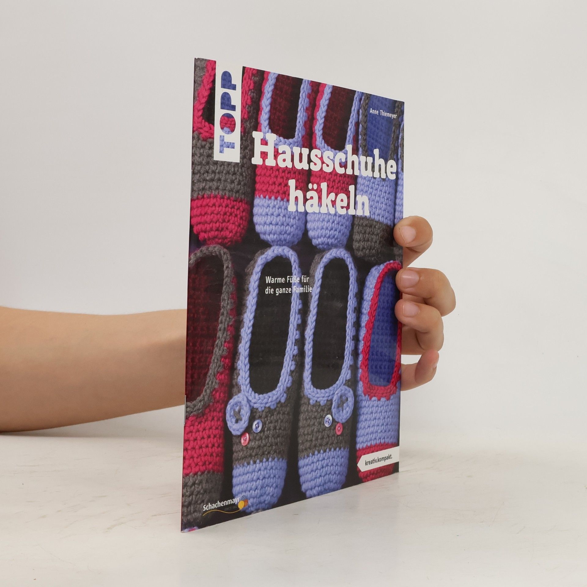 Anne Thiemeyer Kreativ.kompakt.: Hausschuhe häkeln