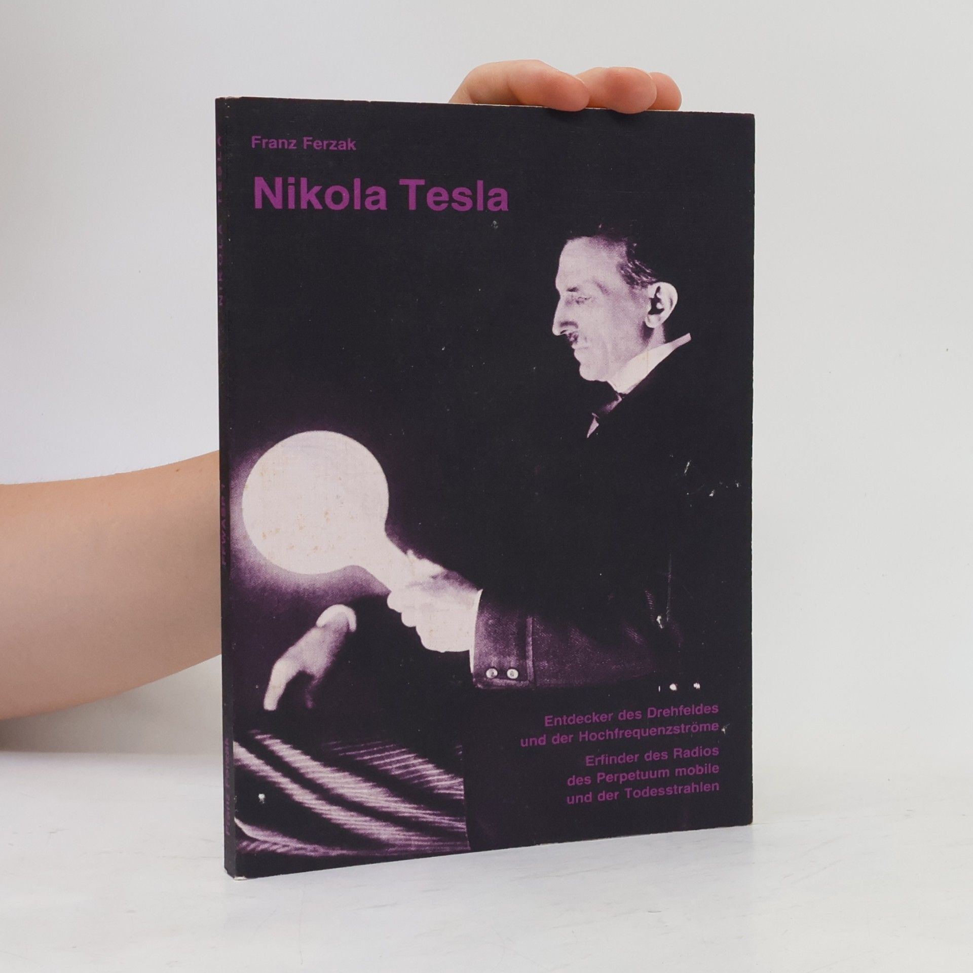 Franz Ferzak Nikola Tesla
