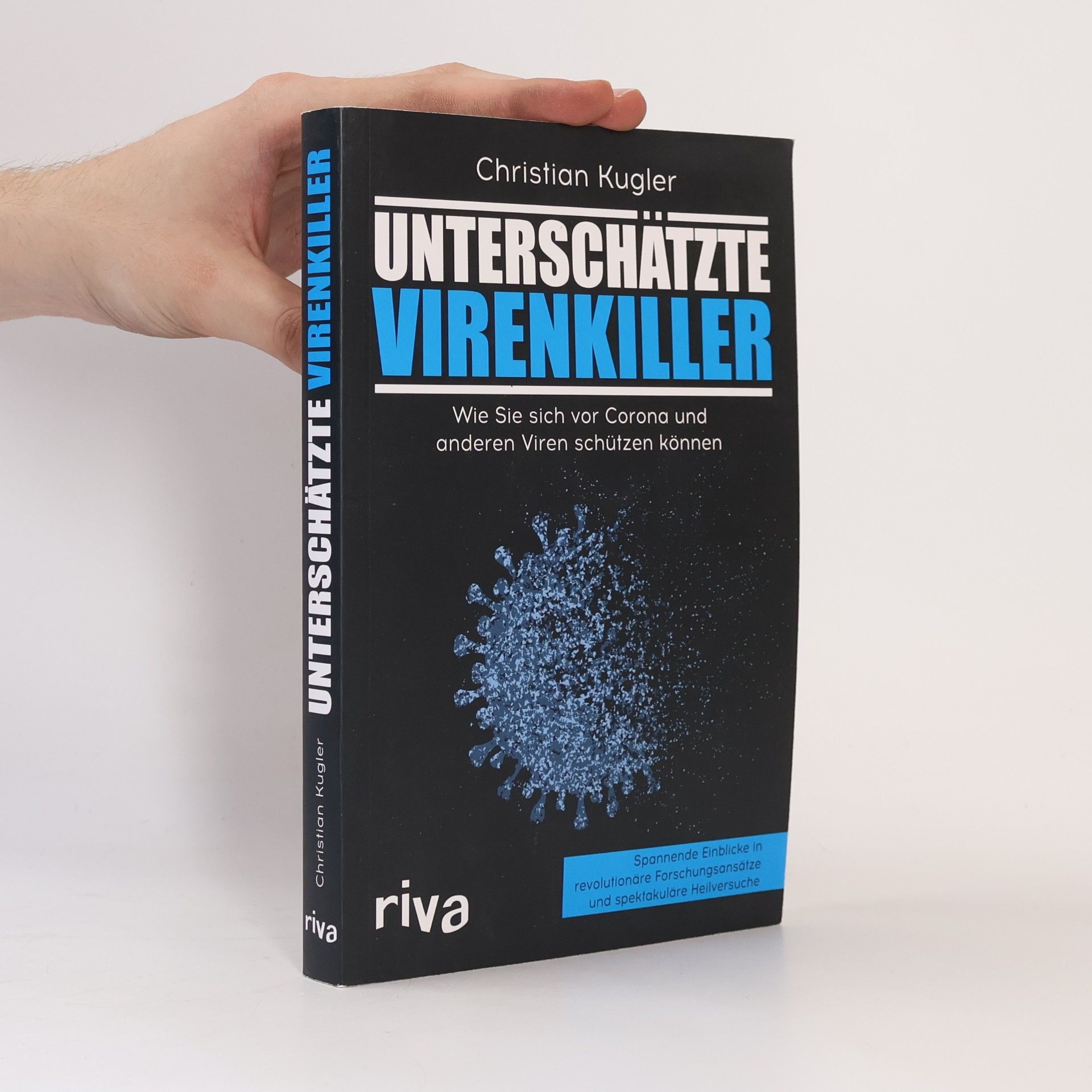 Christian Kügler Unterschätzte Virenkiller